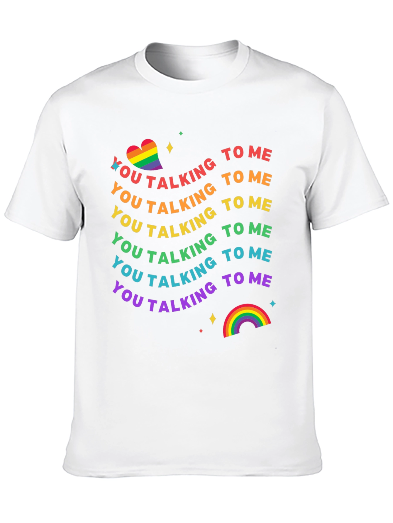 Rainbow Pride Talking to Me T-Shirt