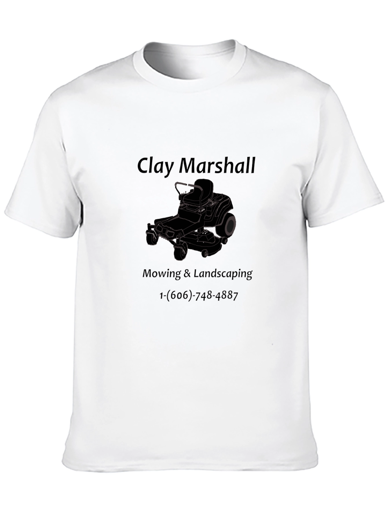 Clay Marshall Mowing & Landscaping T-Shirt