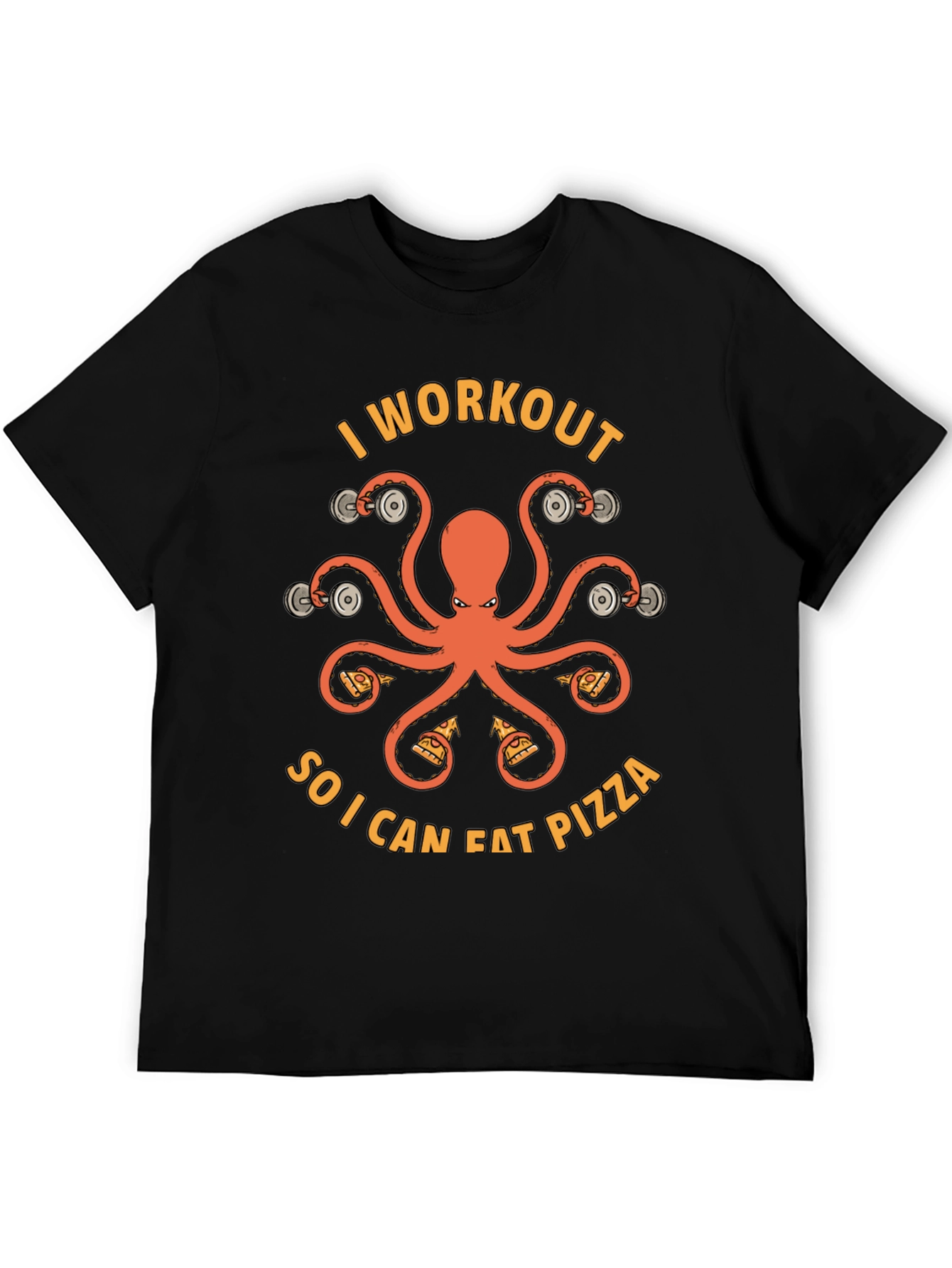Workout for Pizza T-Shirt