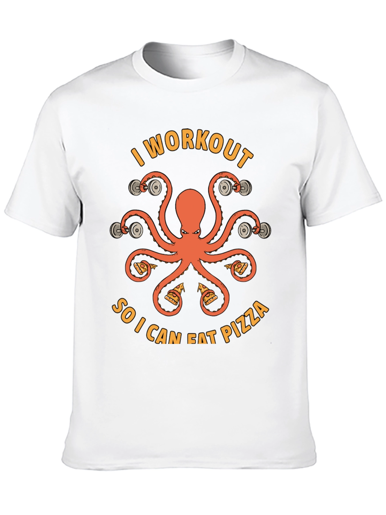 Workout for Pizza T-Shirt