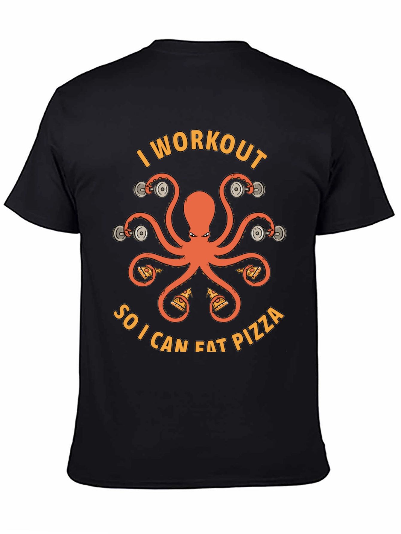 Workout for Pizza T-Shirt