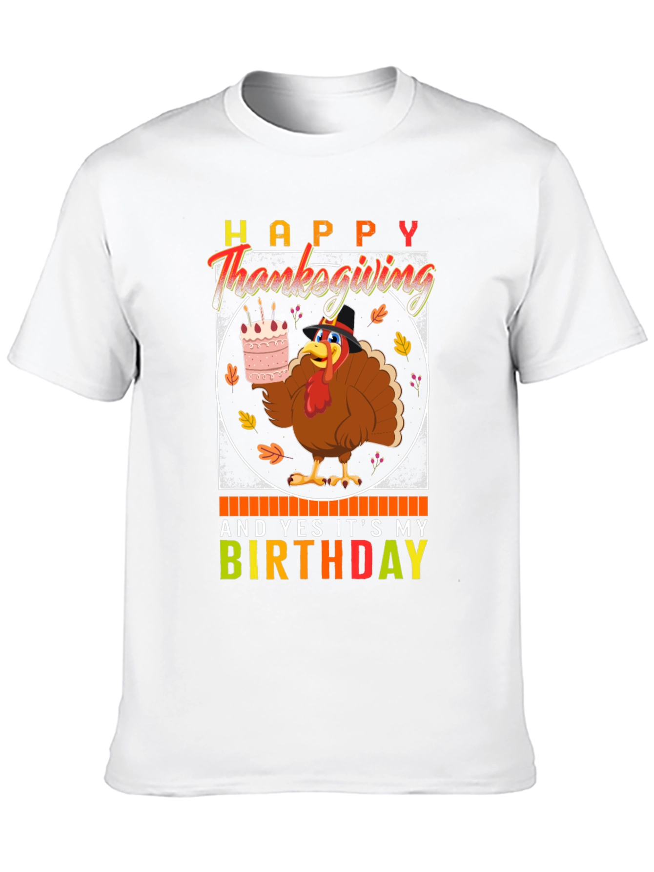 Happy Thanksgiving Birthday Turkey T-Shirt