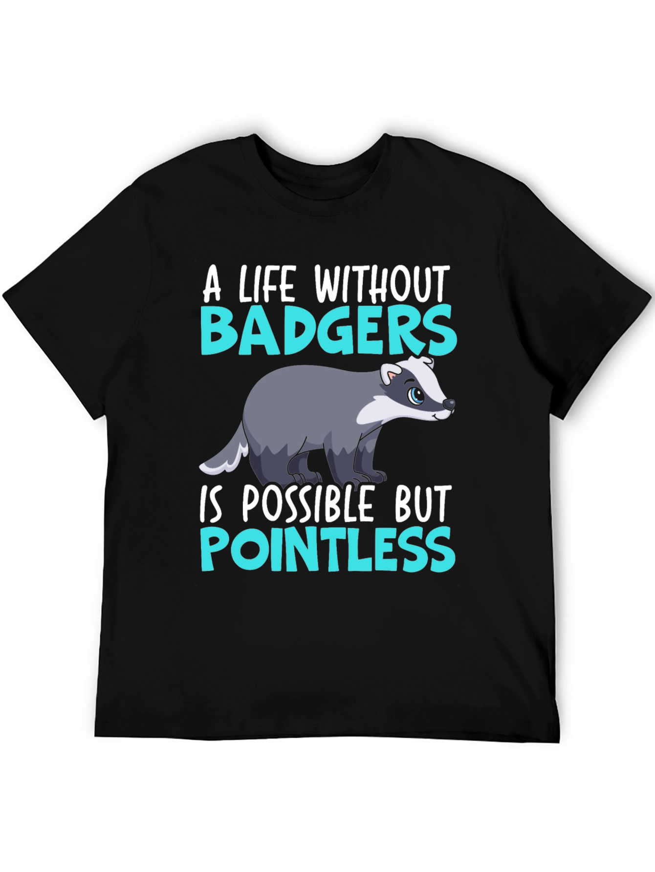 A Life Without Badgers Graphic Tee