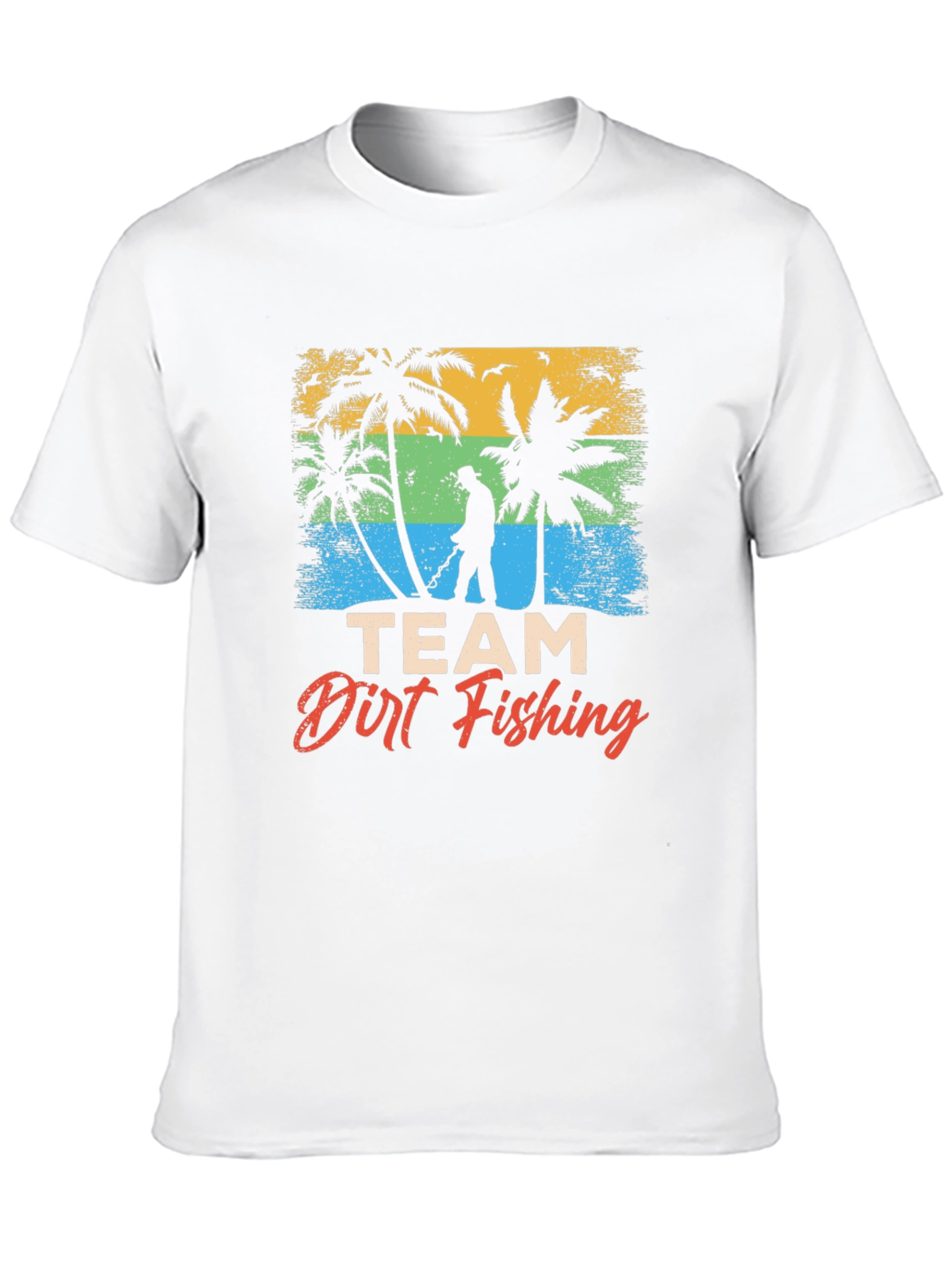 Team Dirt Fishing T-Shirt - Beach Metal Detecting Tee
