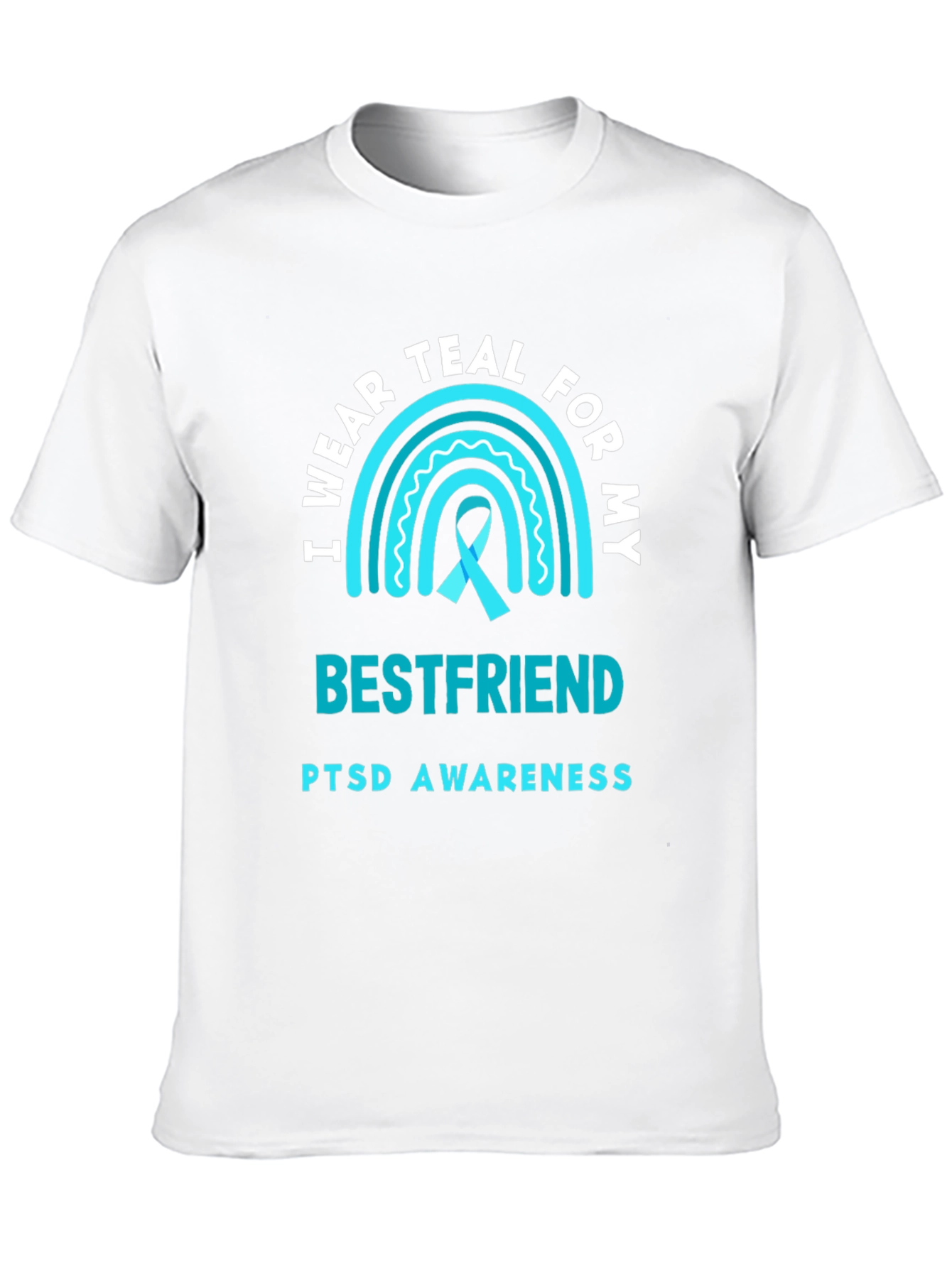 Teal Awareness T-Shirt - Bestfriend PTSD Support