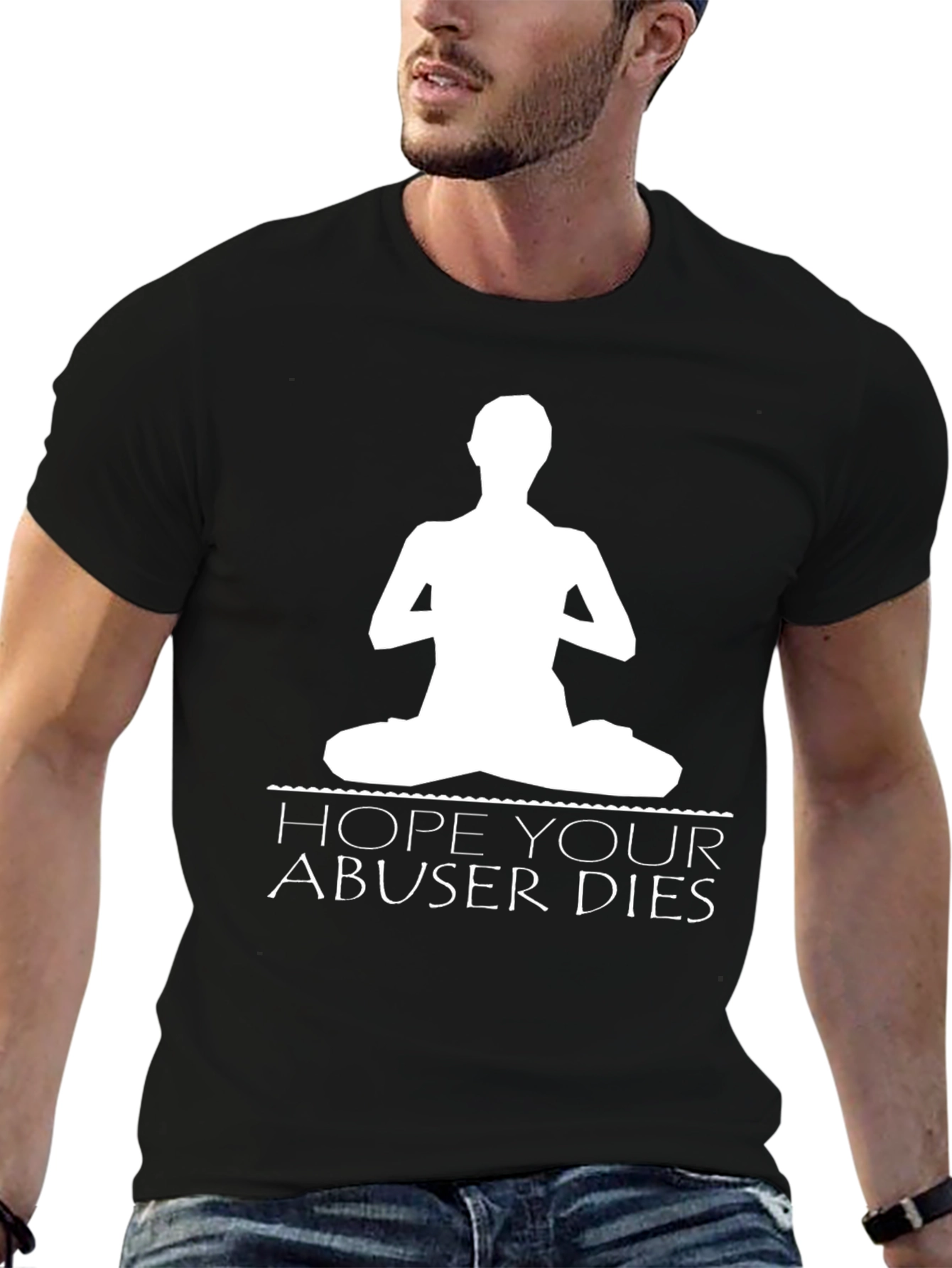 Yoga Hope Your Abuser Dies Black T-Shirt