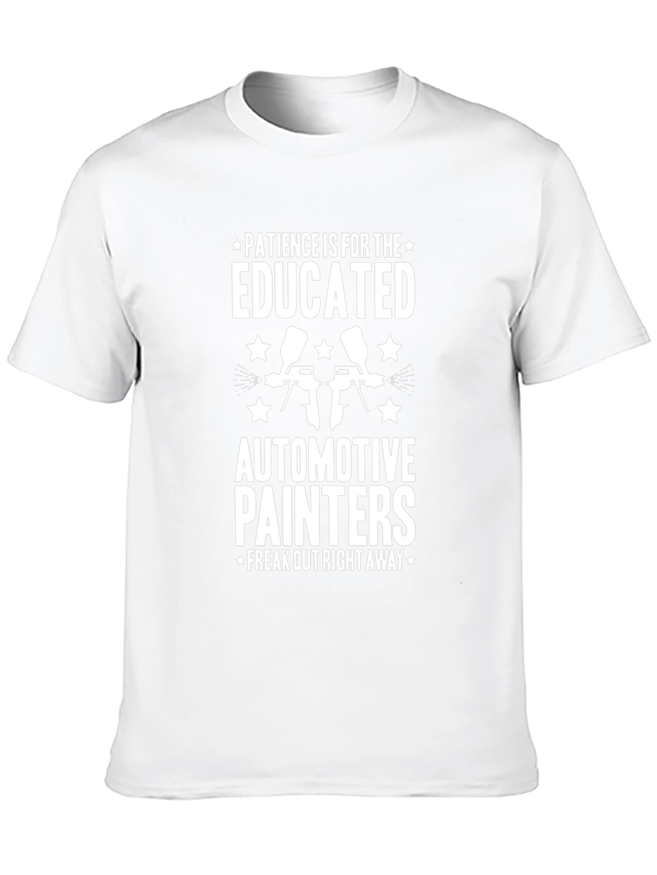 Patience Educated Automotive Painters T-Shirt