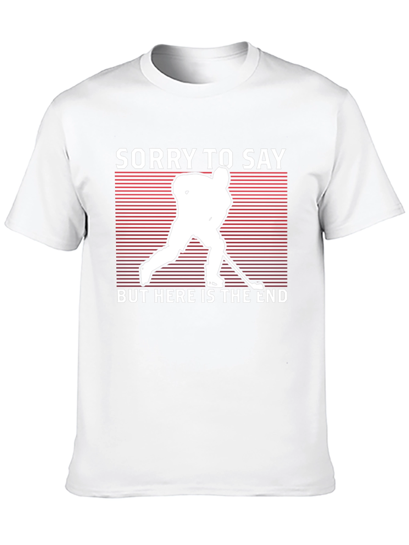 Sorry To Say Hockey Graphic Tee - Unisex