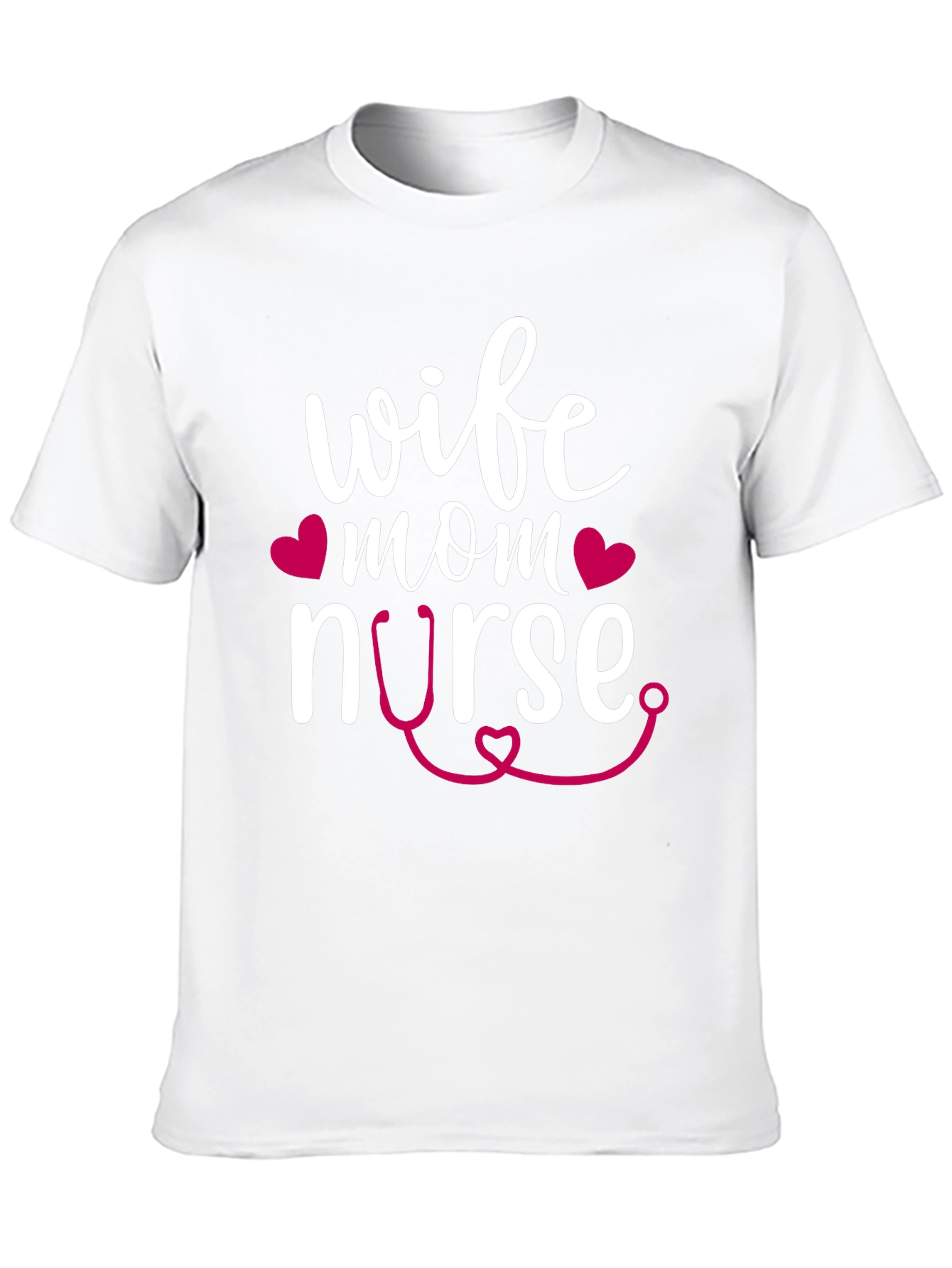 Wife Mom Nurse Graphic T-Shirt