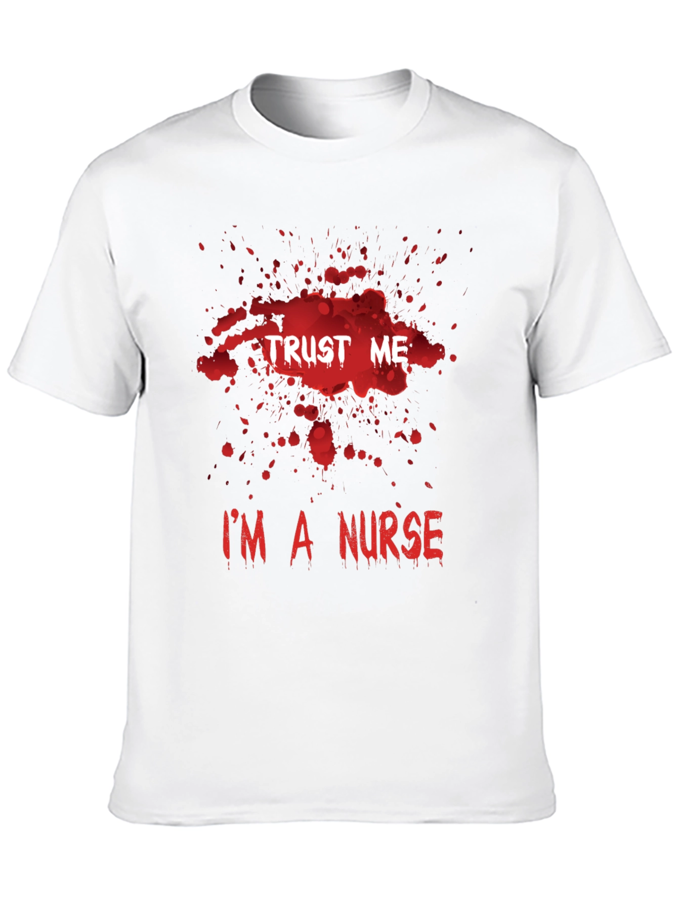 Trust Me Im a Nurse T-Shirt Halloween Medical