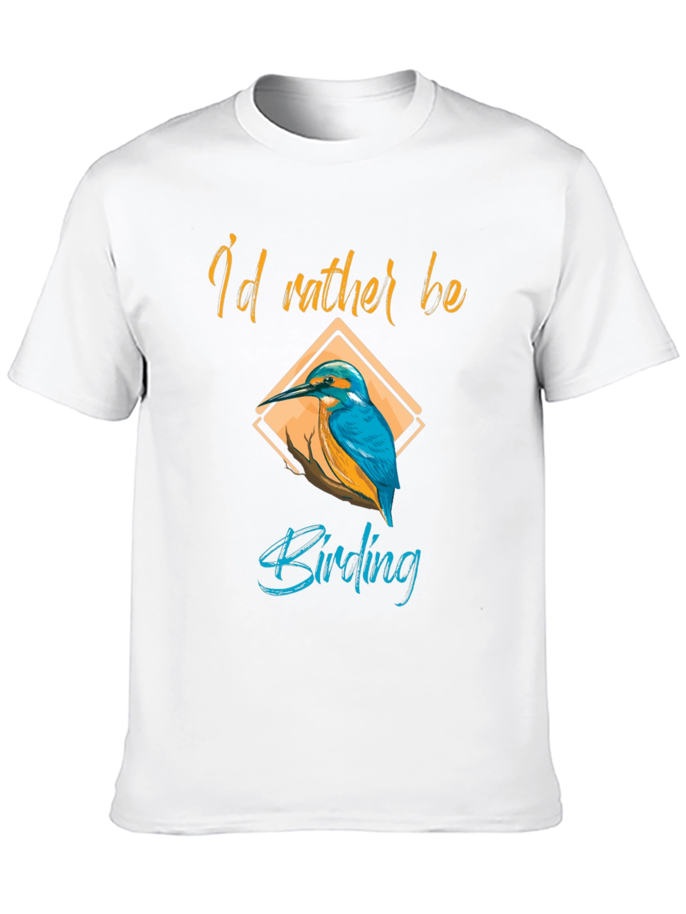 Birding T-Shirt - Id Rather Be Birding