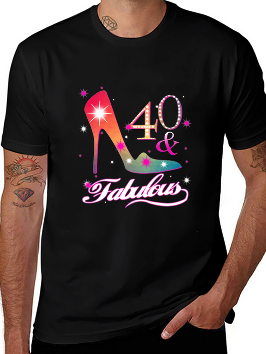 40 & Fabulous Womens Birthday T-Shirt