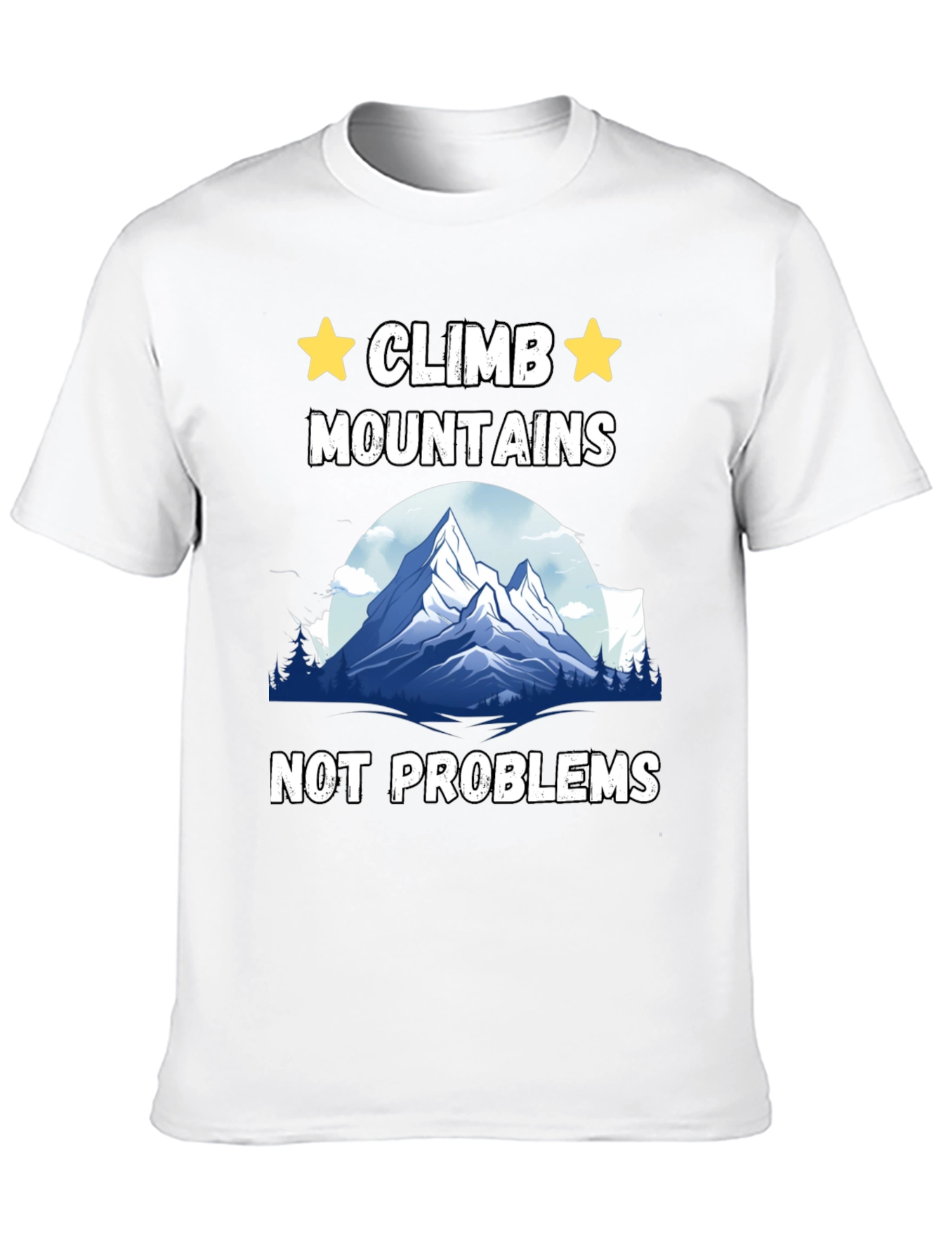 Climb Mountains Graphic T-Shirt