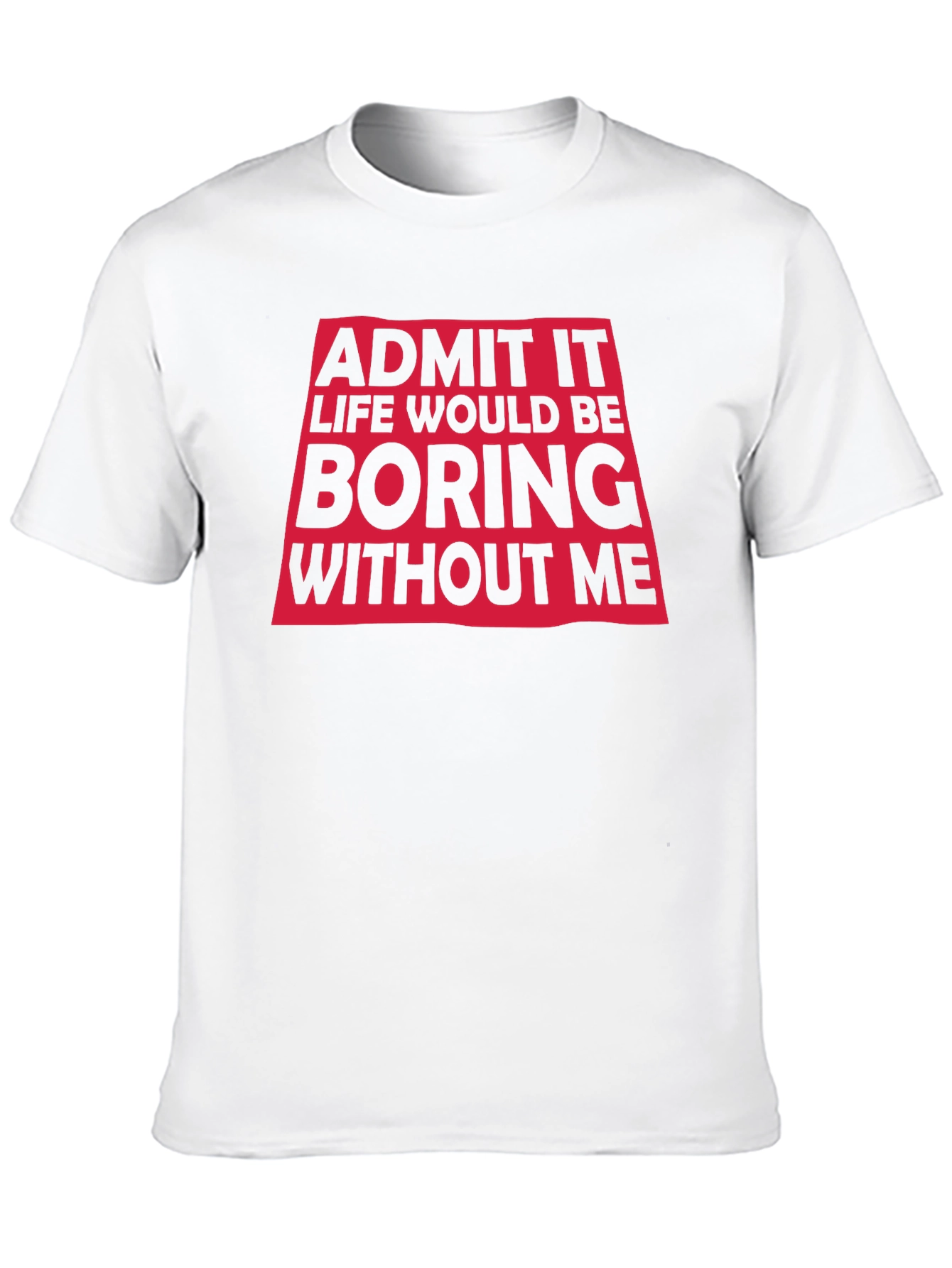 Boring Without Me Black Graphic Tee