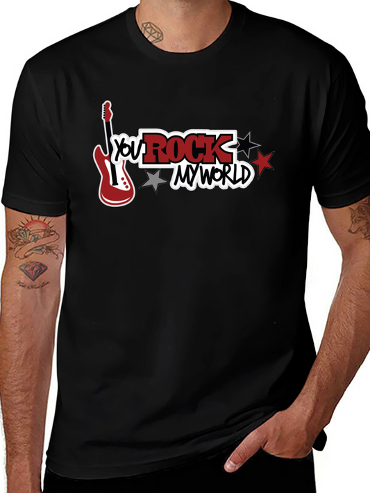 You Rock My World Graphic T-Shirt