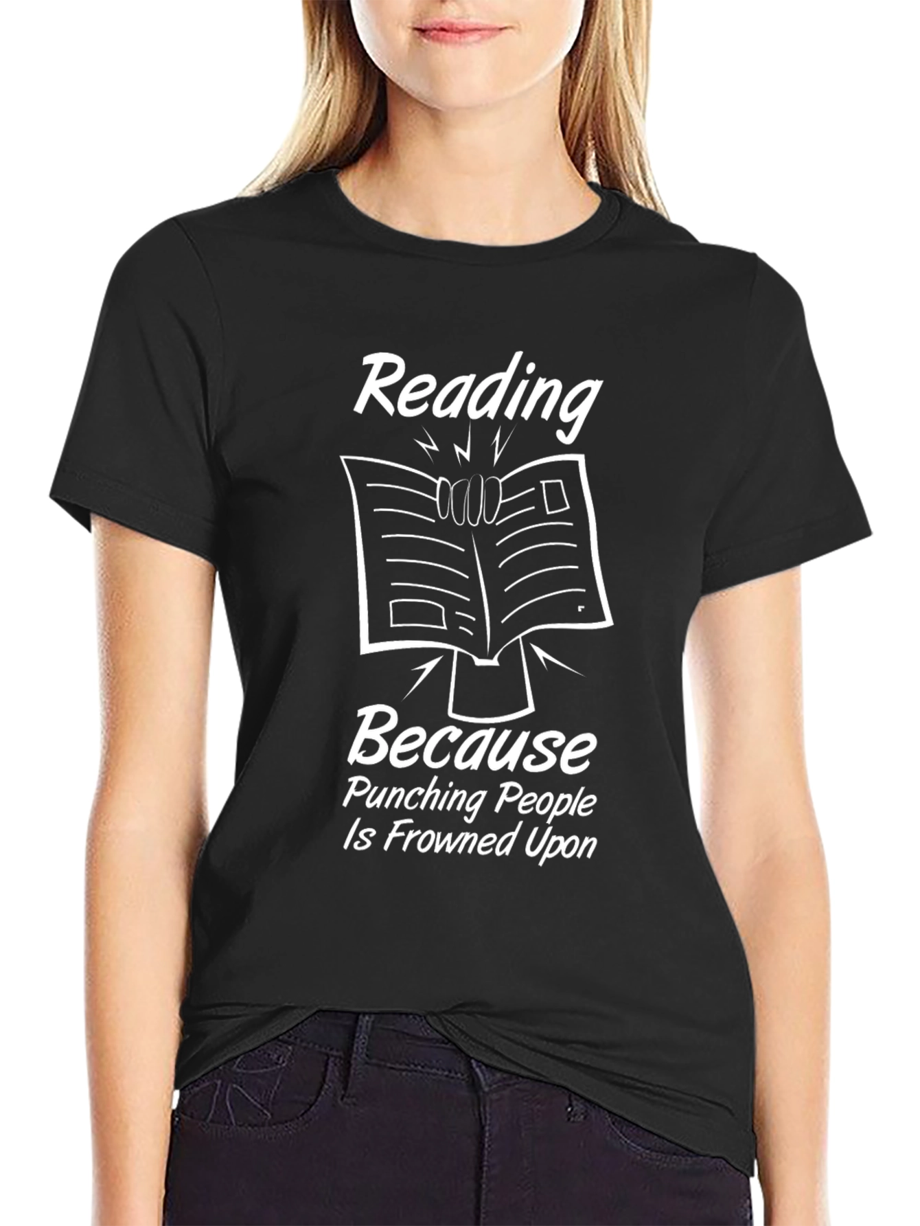 Reading Because Punching People is Frowned Upon T-Shirt