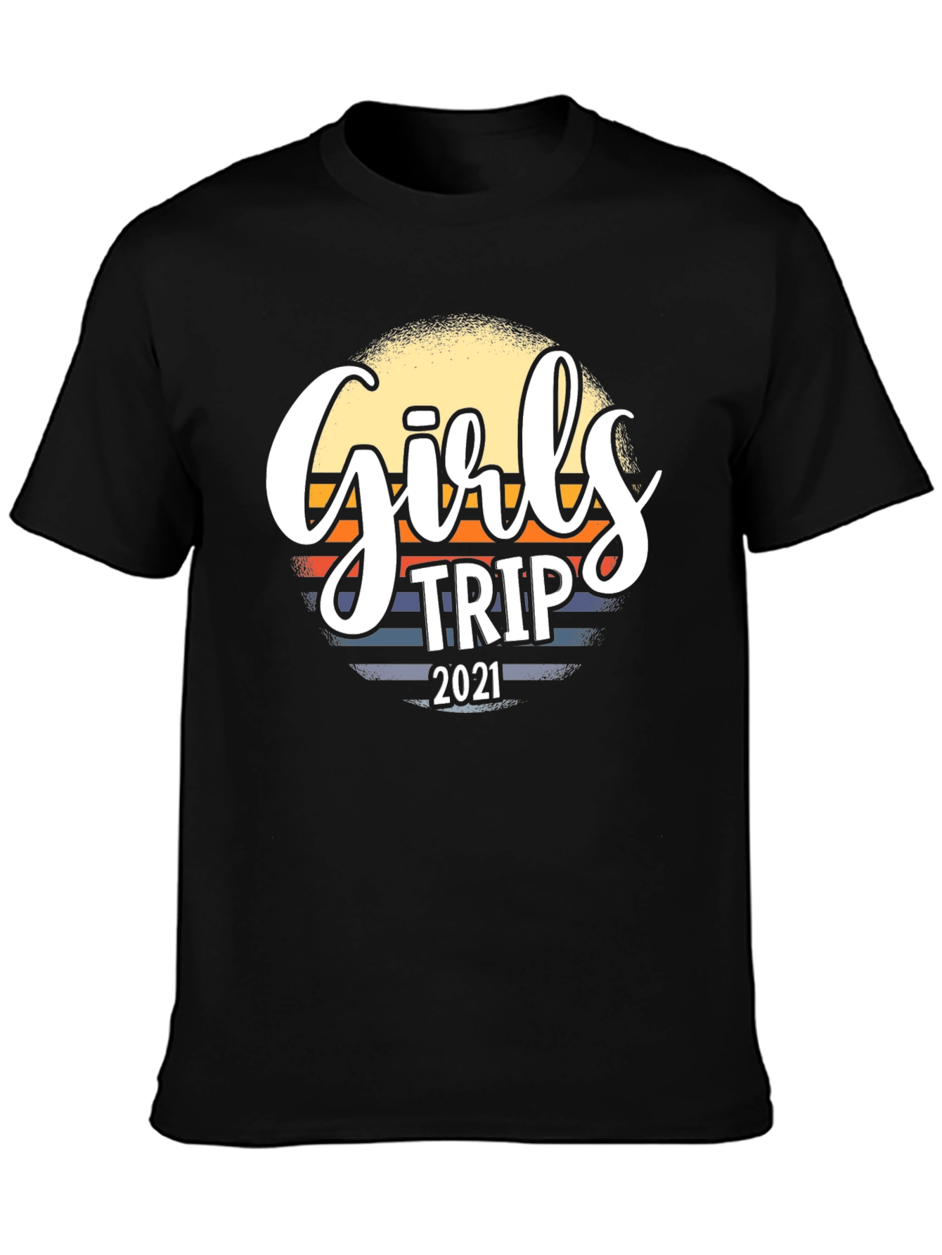 Girls Trip 2021 Graphic T-Shirt