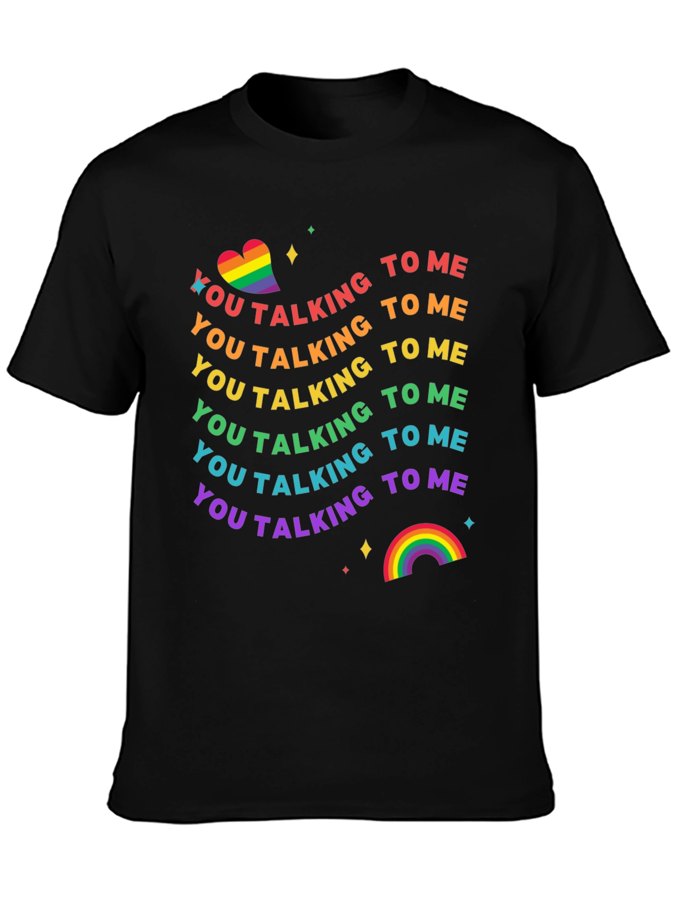 Rainbow Pride Talking to Me T-Shirt