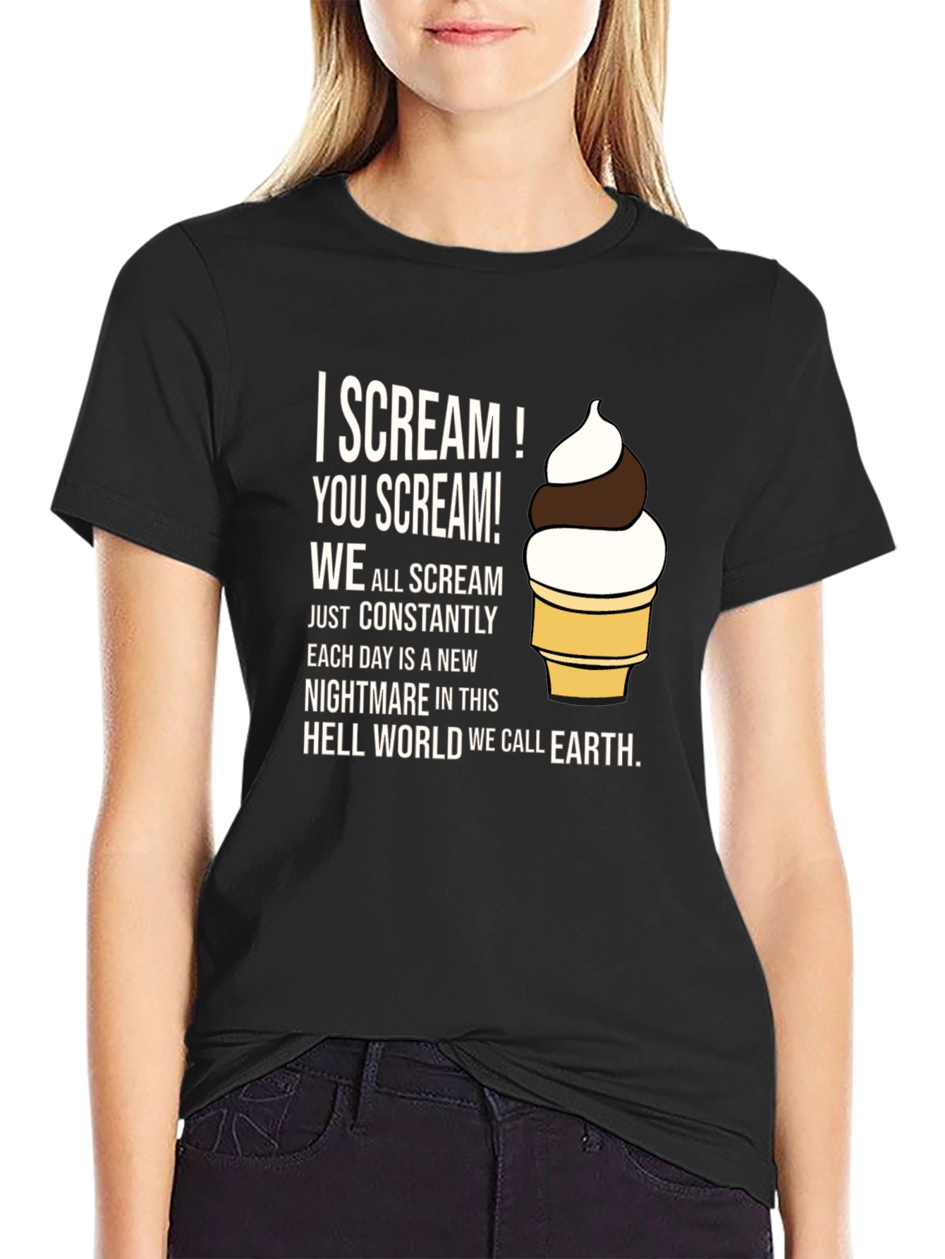 I Scream T-Shirt: Nightmare on Earth