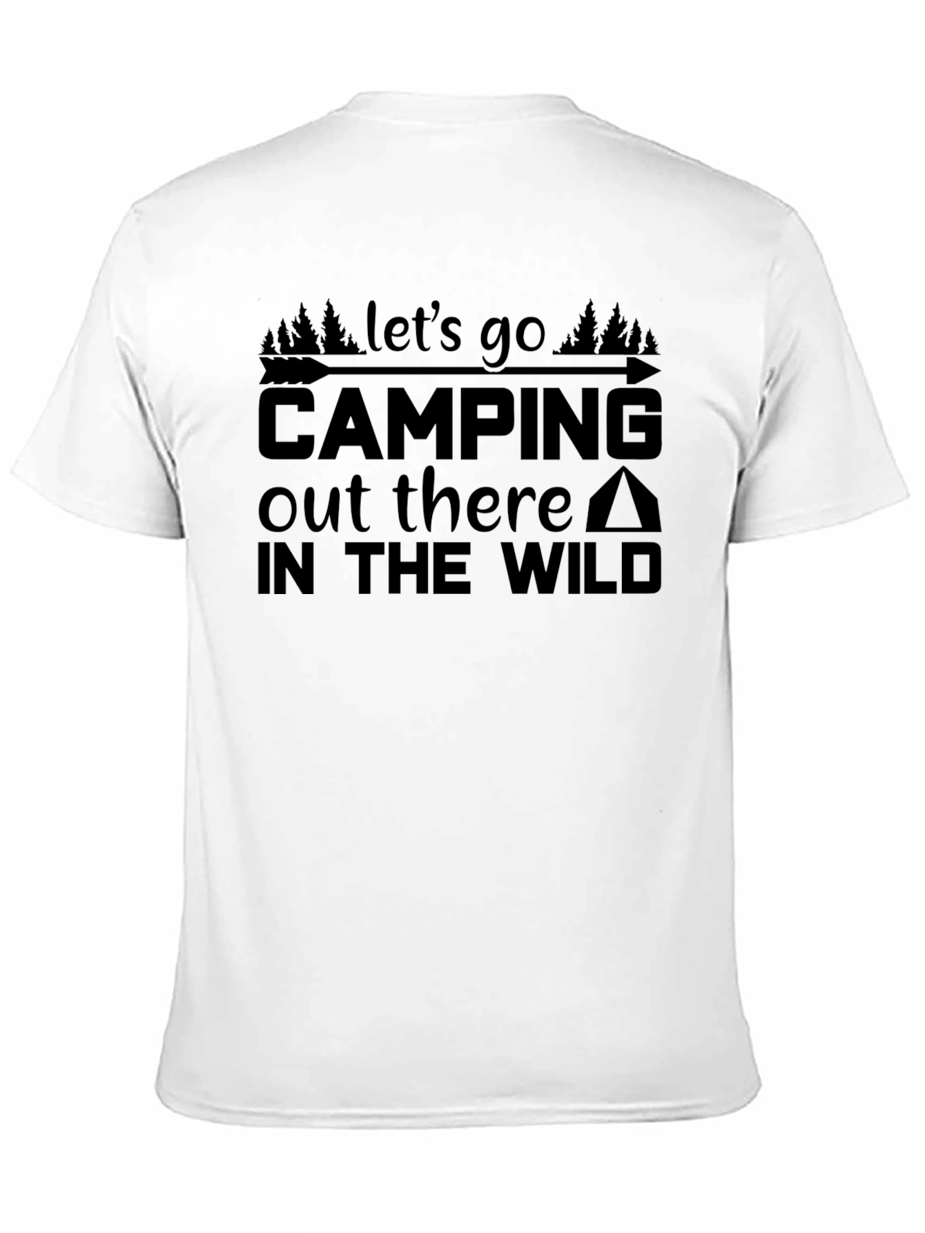 Camping Adventure T-Shirt - Lets Go to the Wild
