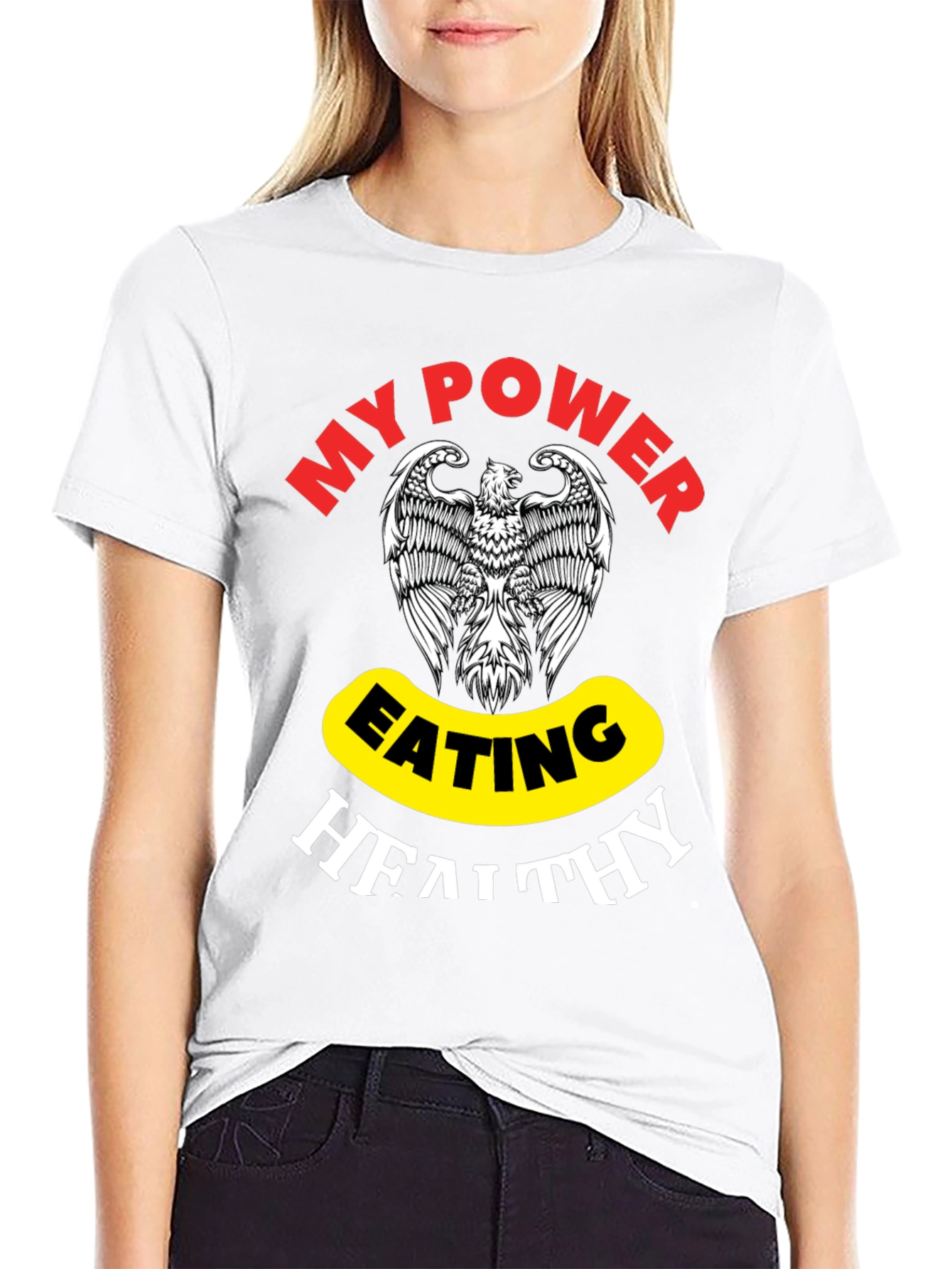 My Power Eating Healthy T-Shirt