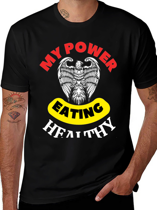 My Power Eating Healthy T-Shirt