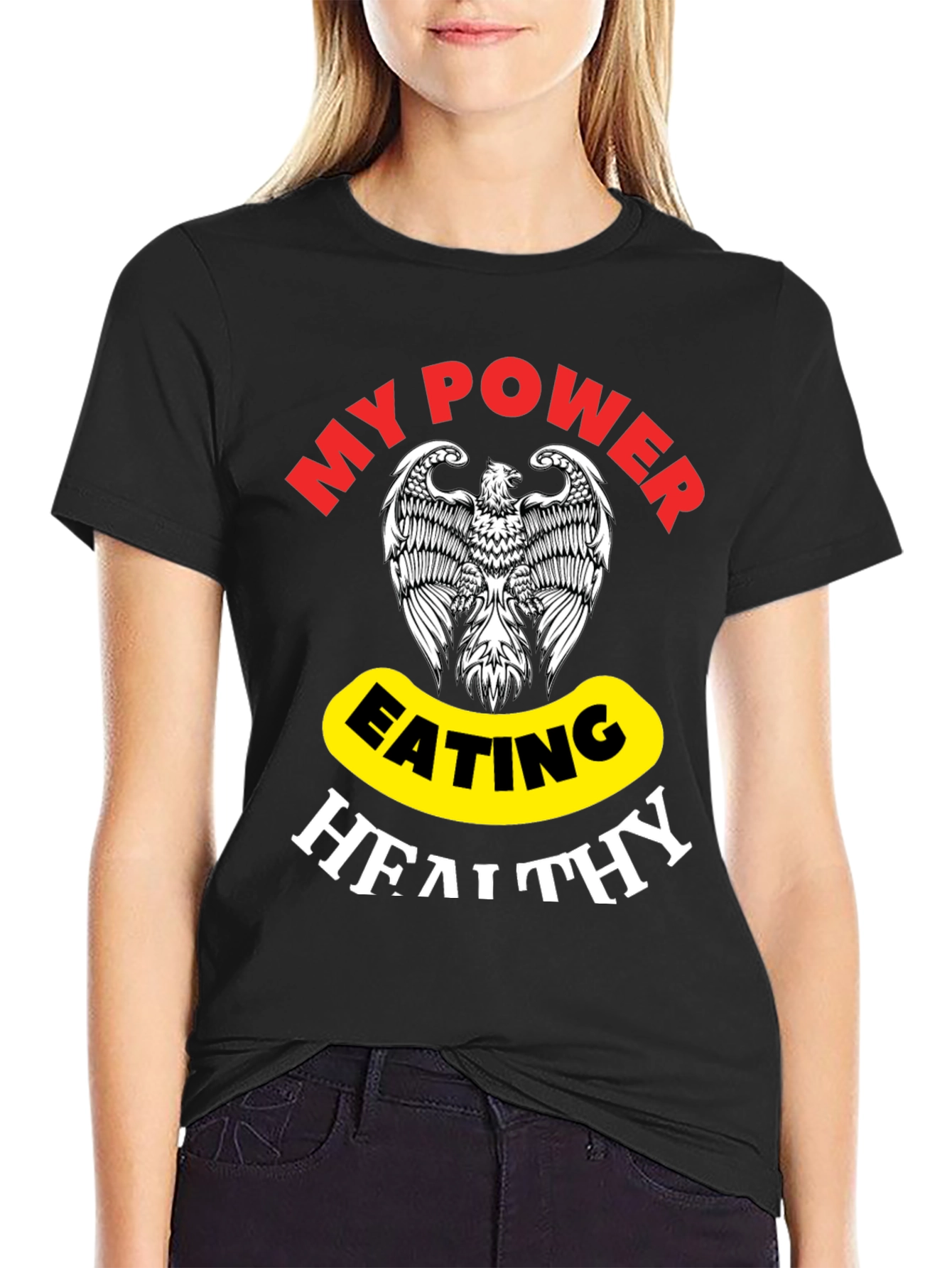 My Power Eating Healthy T-Shirt