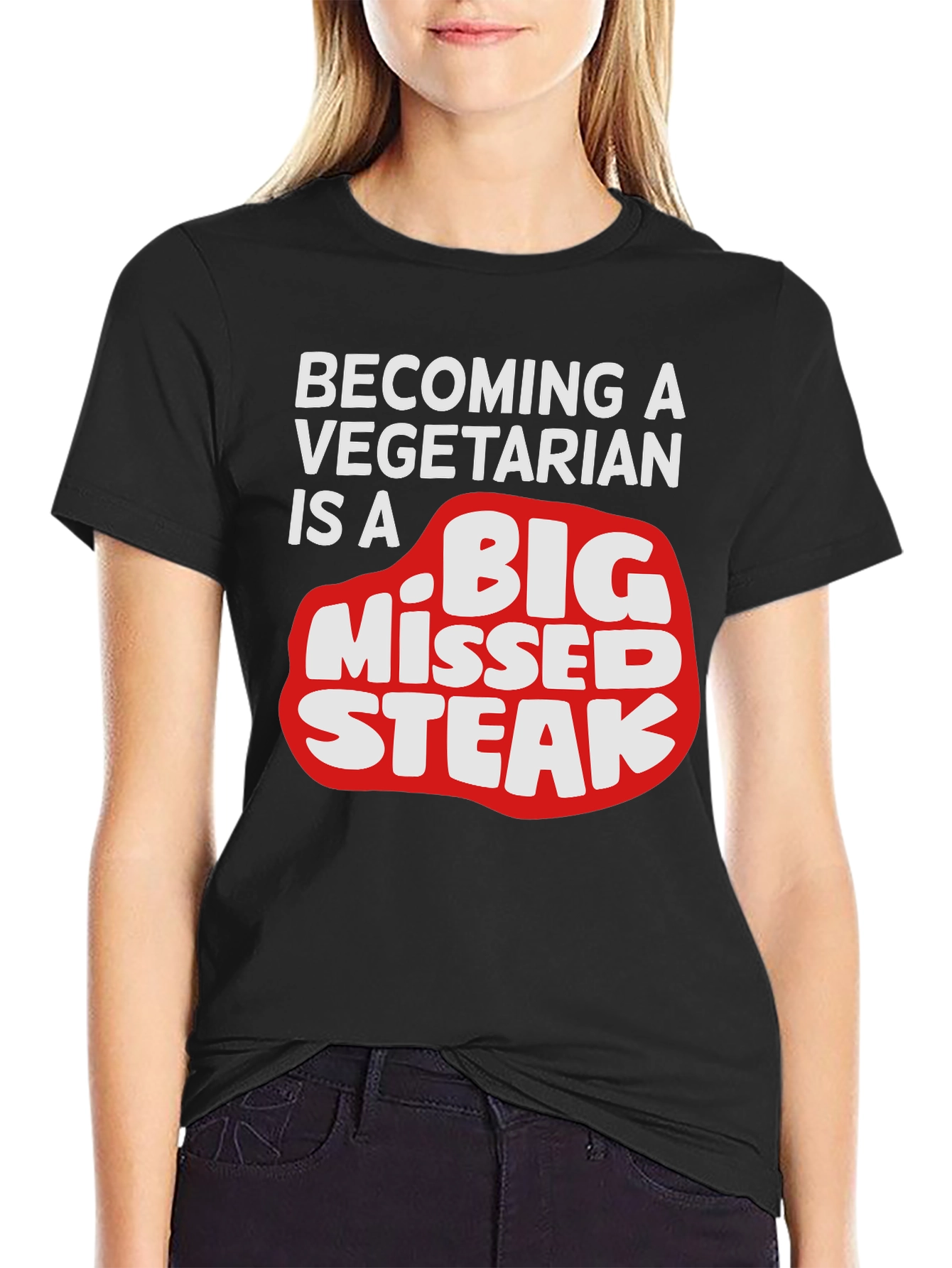 Funny Vegetarian Humor T-Shirt - Big Missed Steak