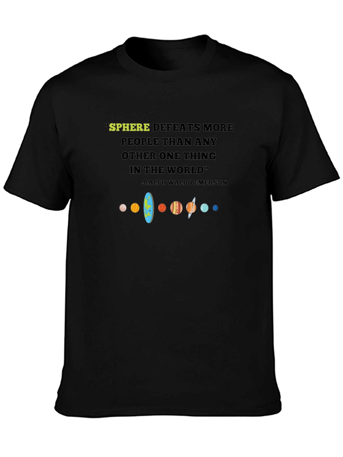 Sphere T-Shirt - Planets and Quote