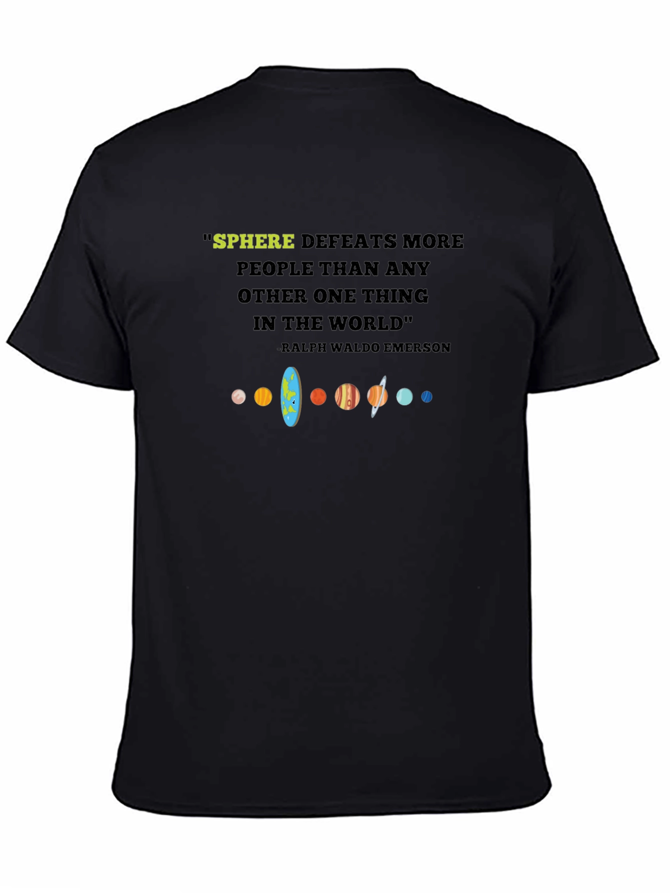 Sphere T-Shirt - Planets and Quote
