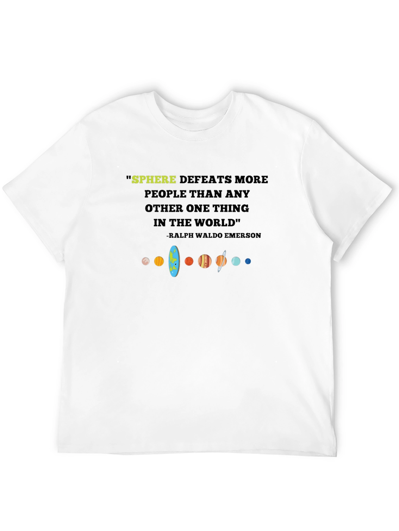 Sphere T-Shirt - Planets and Quote