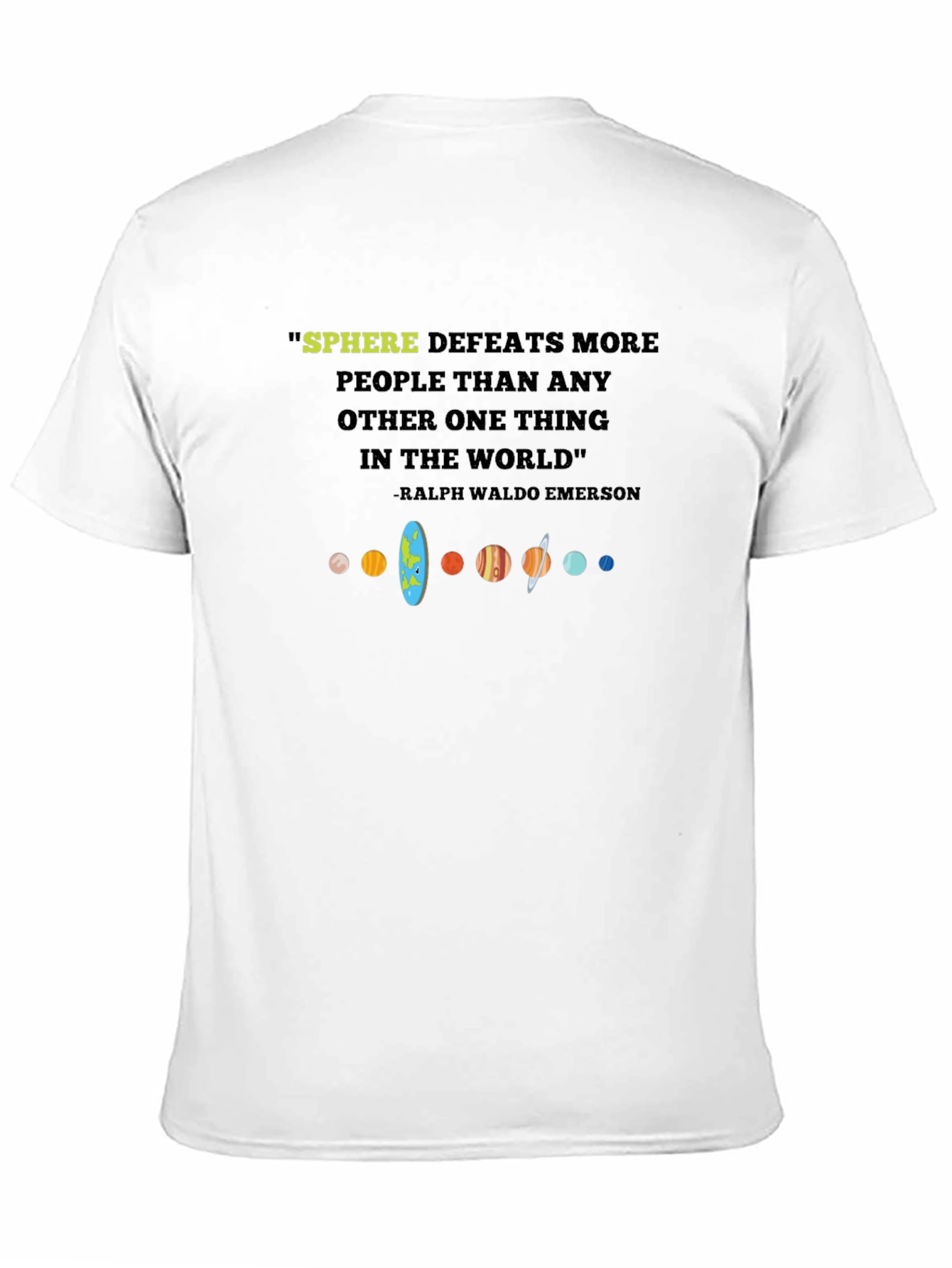 Sphere T-Shirt - Planets and Quote