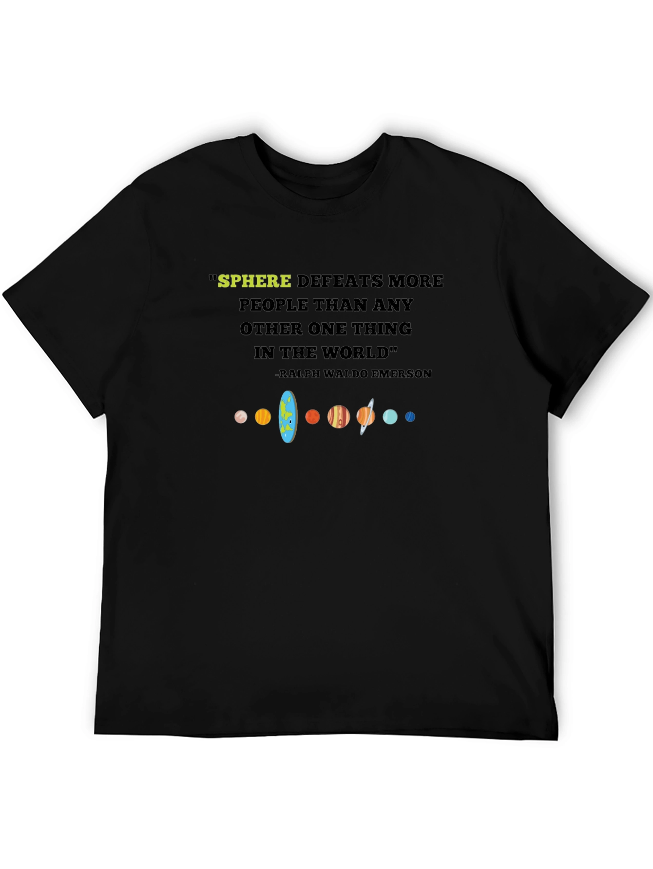 Sphere T-Shirt - Planets and Quote