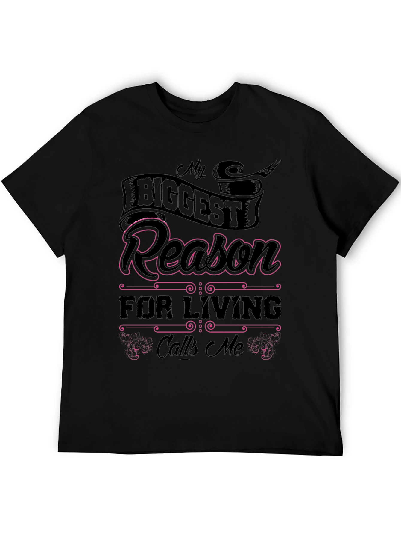 My Biggest Reason For Living Graphic T-Shirt