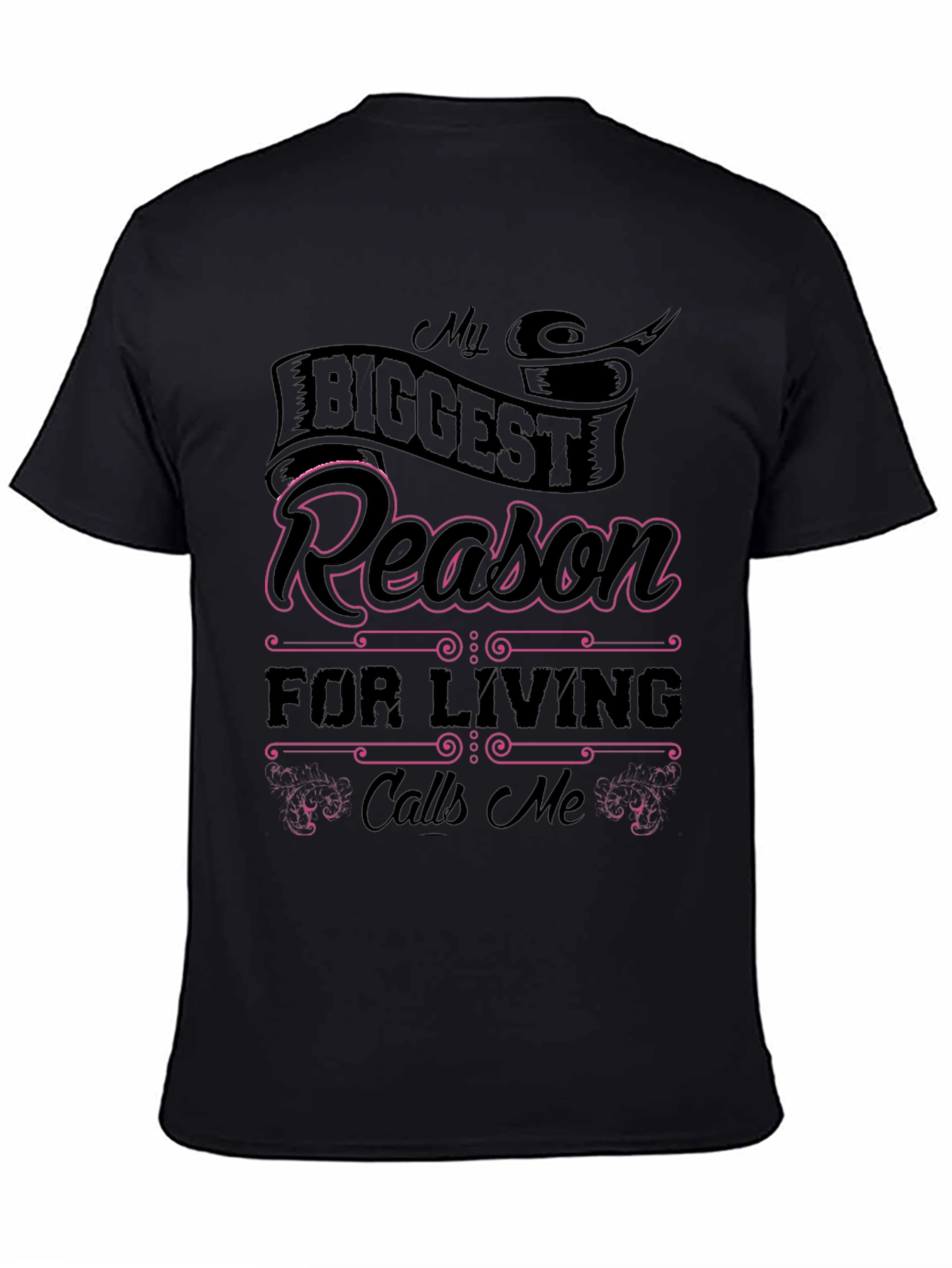 My Biggest Reason For Living Graphic T-Shirt