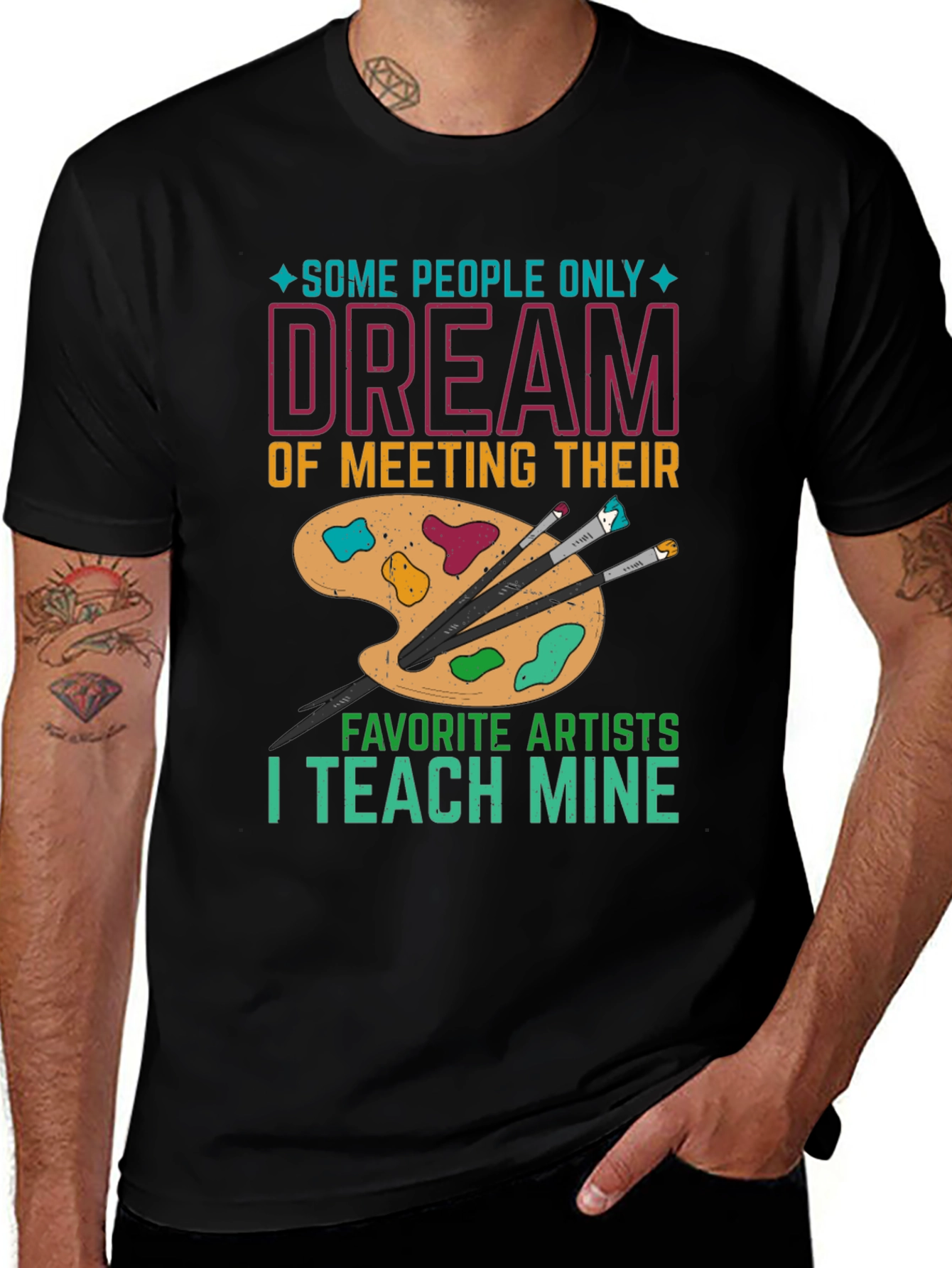 Artist Teacher T-Shirt: Teach My Favorite Artists