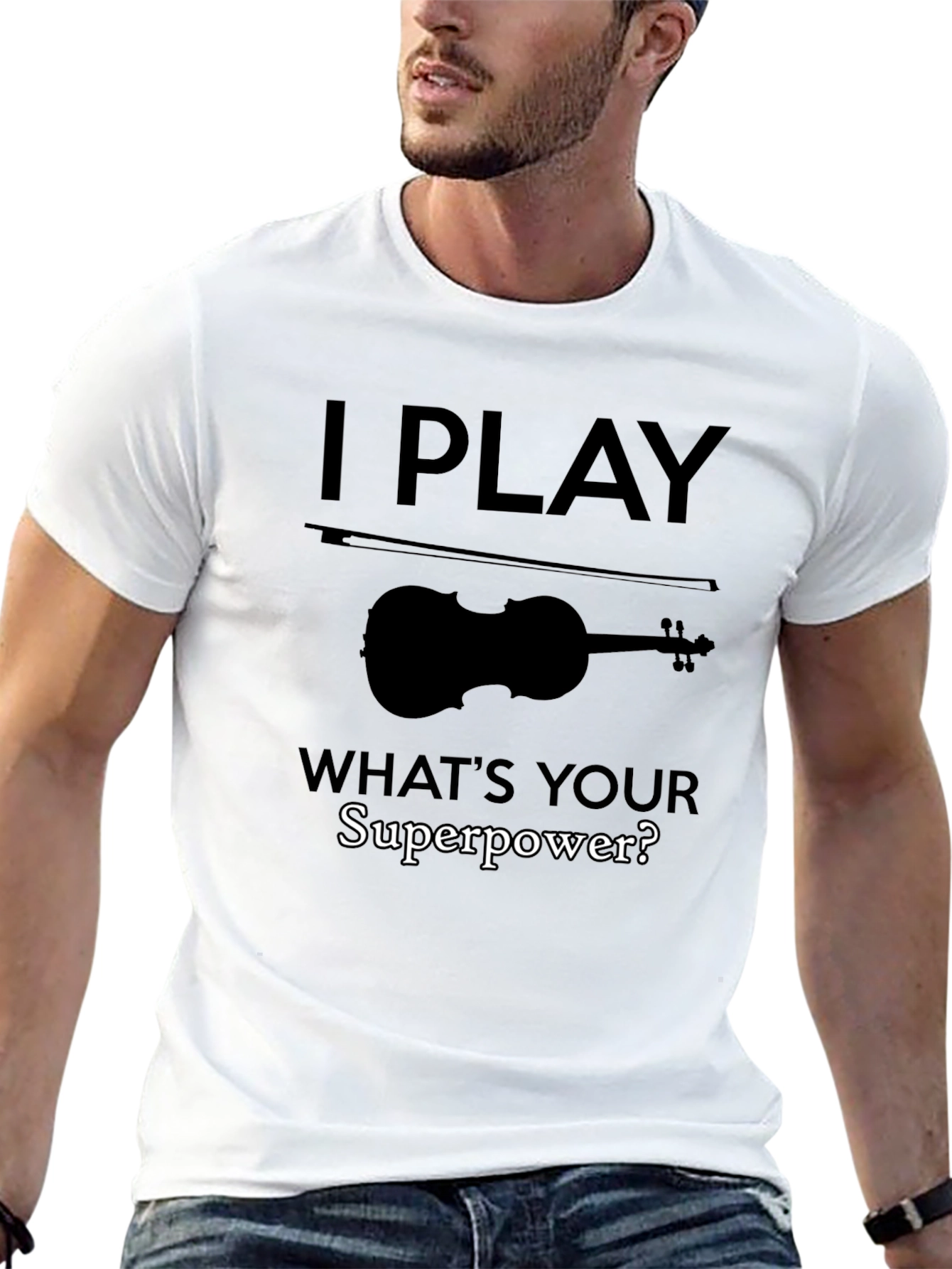 I Play Violin T-Shirt - Whats Your Superpower?