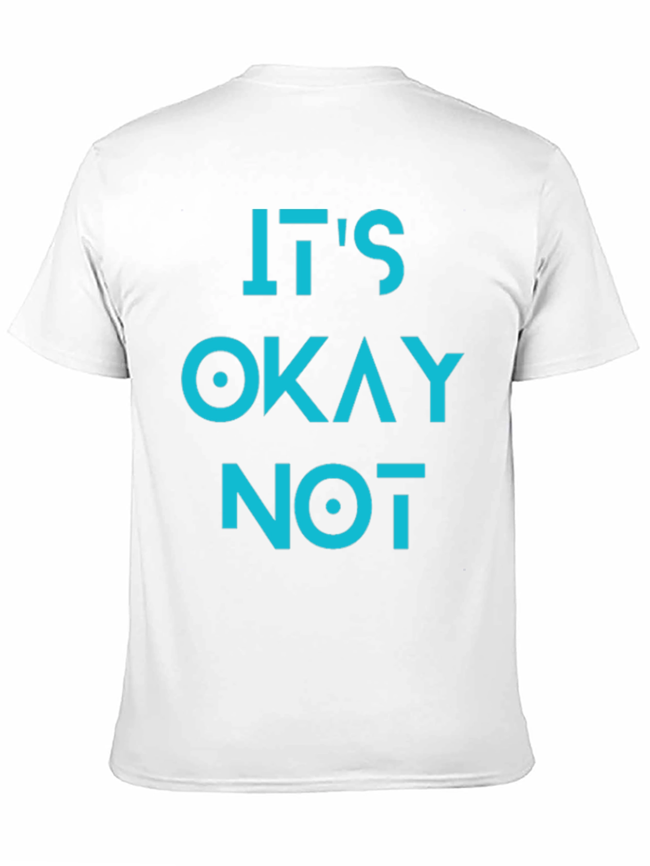 Its Okay Not To Be Okay Graphic Tee