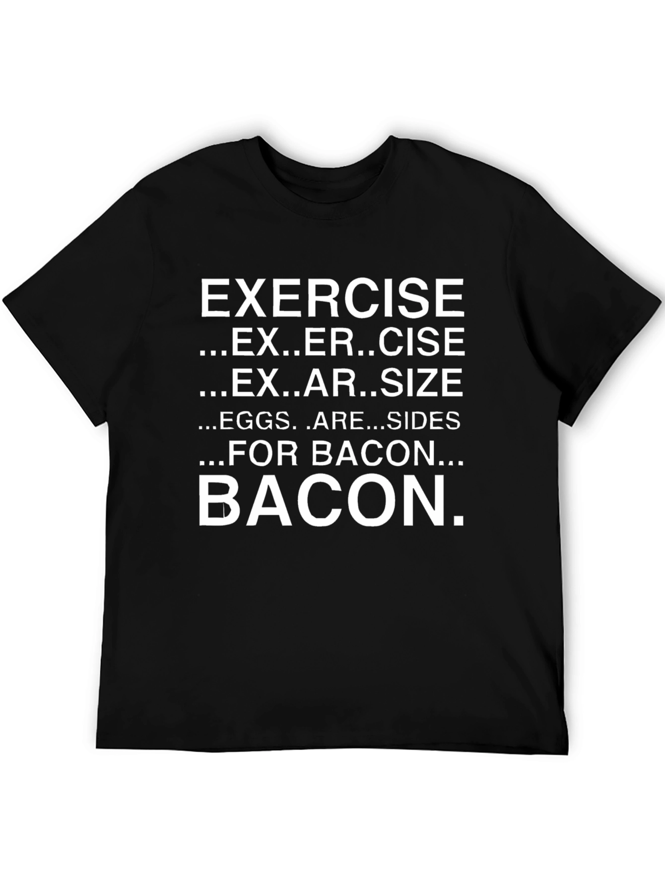 Bacon Exercise Funny Graphic T-Shirt