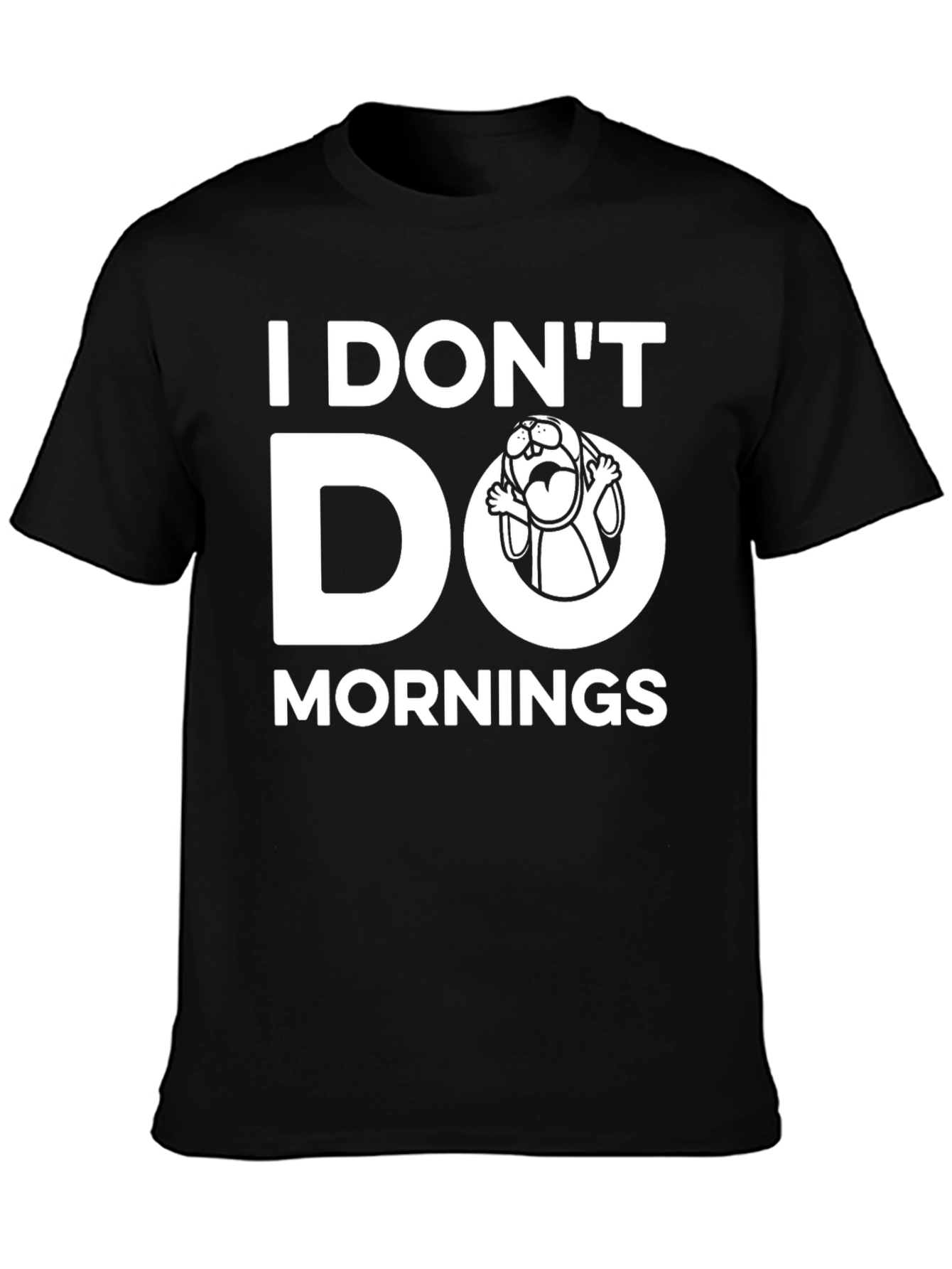 I Dont Do Mornings Graphic T-Shirt