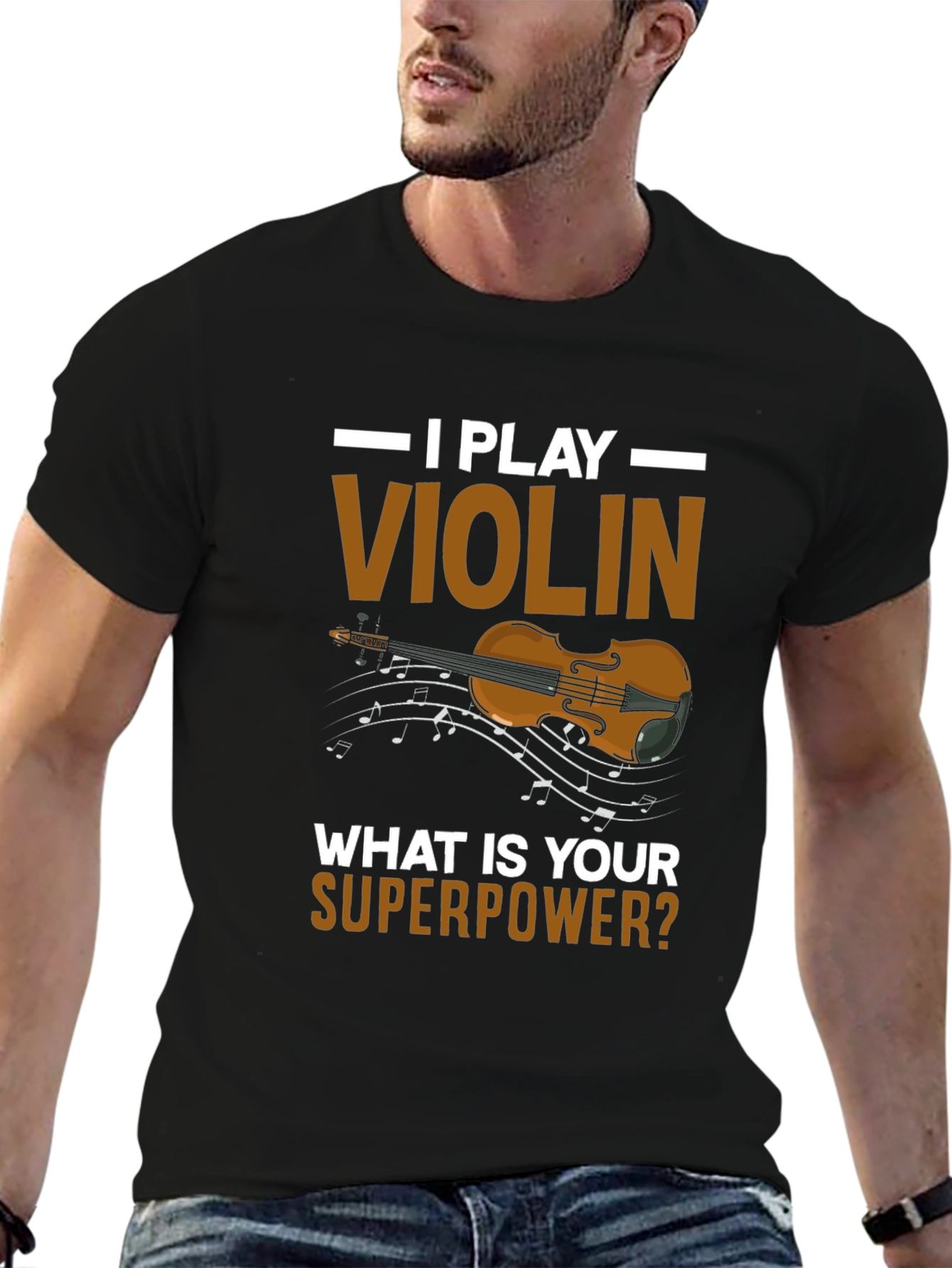 I Play Violin T-Shirt - Superpower Tee