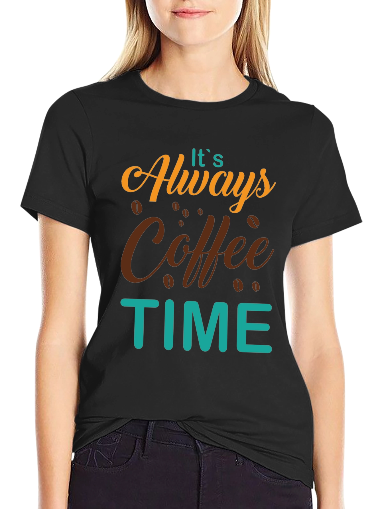 Its Always Coffee Time T-Shirt