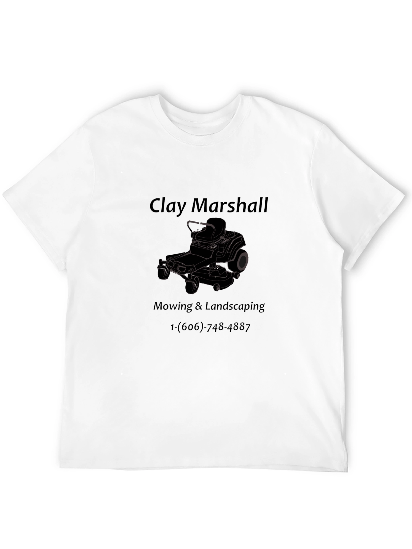Clay Marshall Mowing & Landscaping T-Shirt