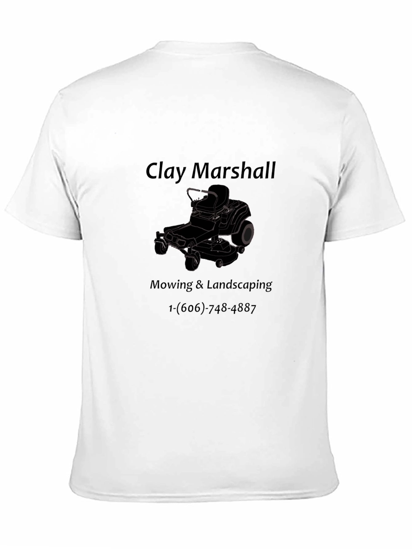 Clay Marshall Mowing & Landscaping T-Shirt