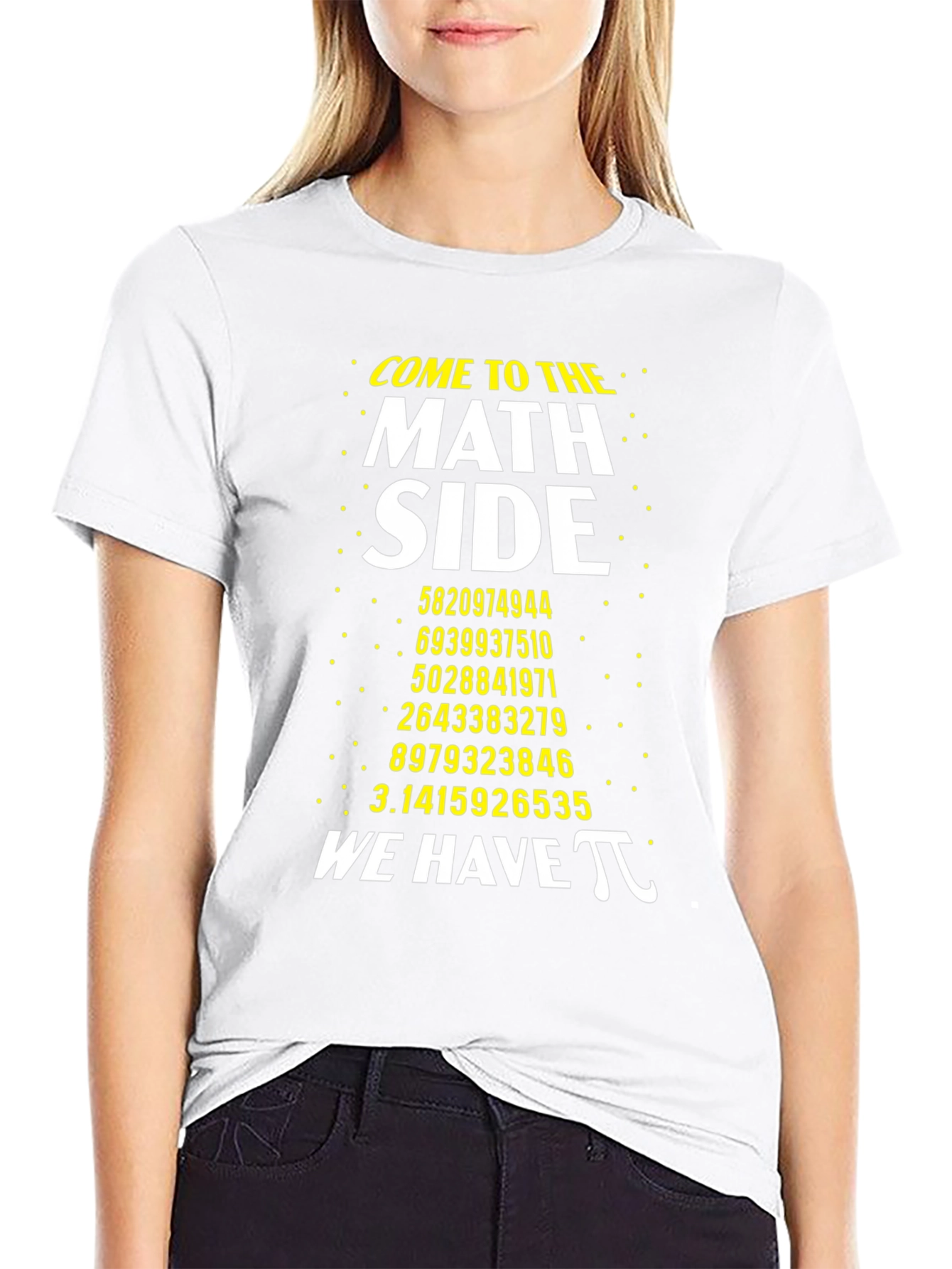 Come to the Math Side Pi Humor T-Shirt