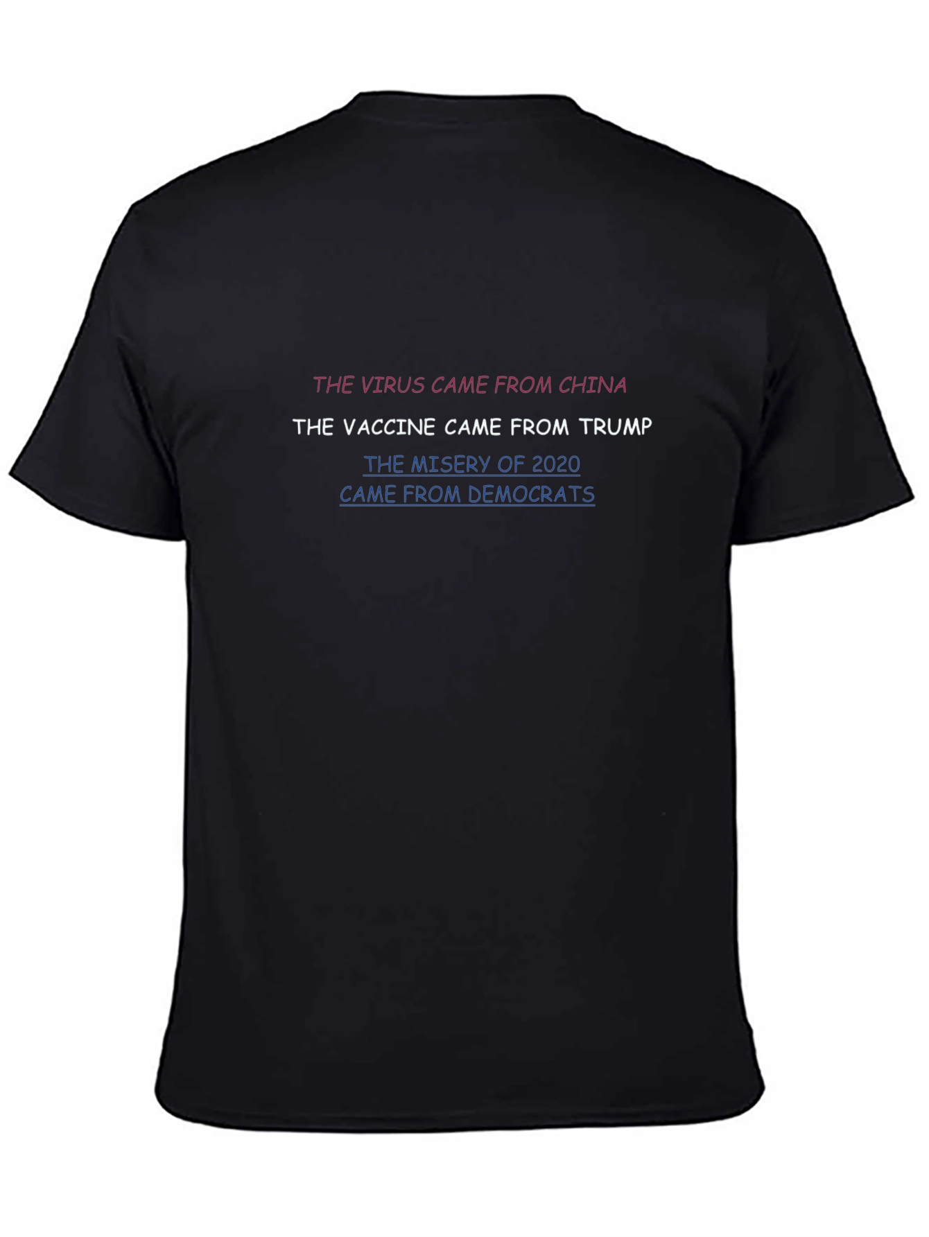 Political Slogan T-Shirt: Virus Vaccine and 2020