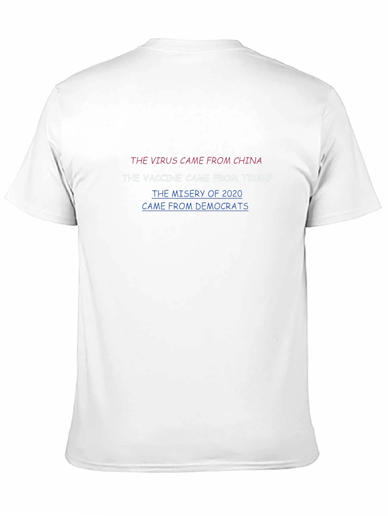 Political Slogan T-Shirt: Virus Vaccine and 2020