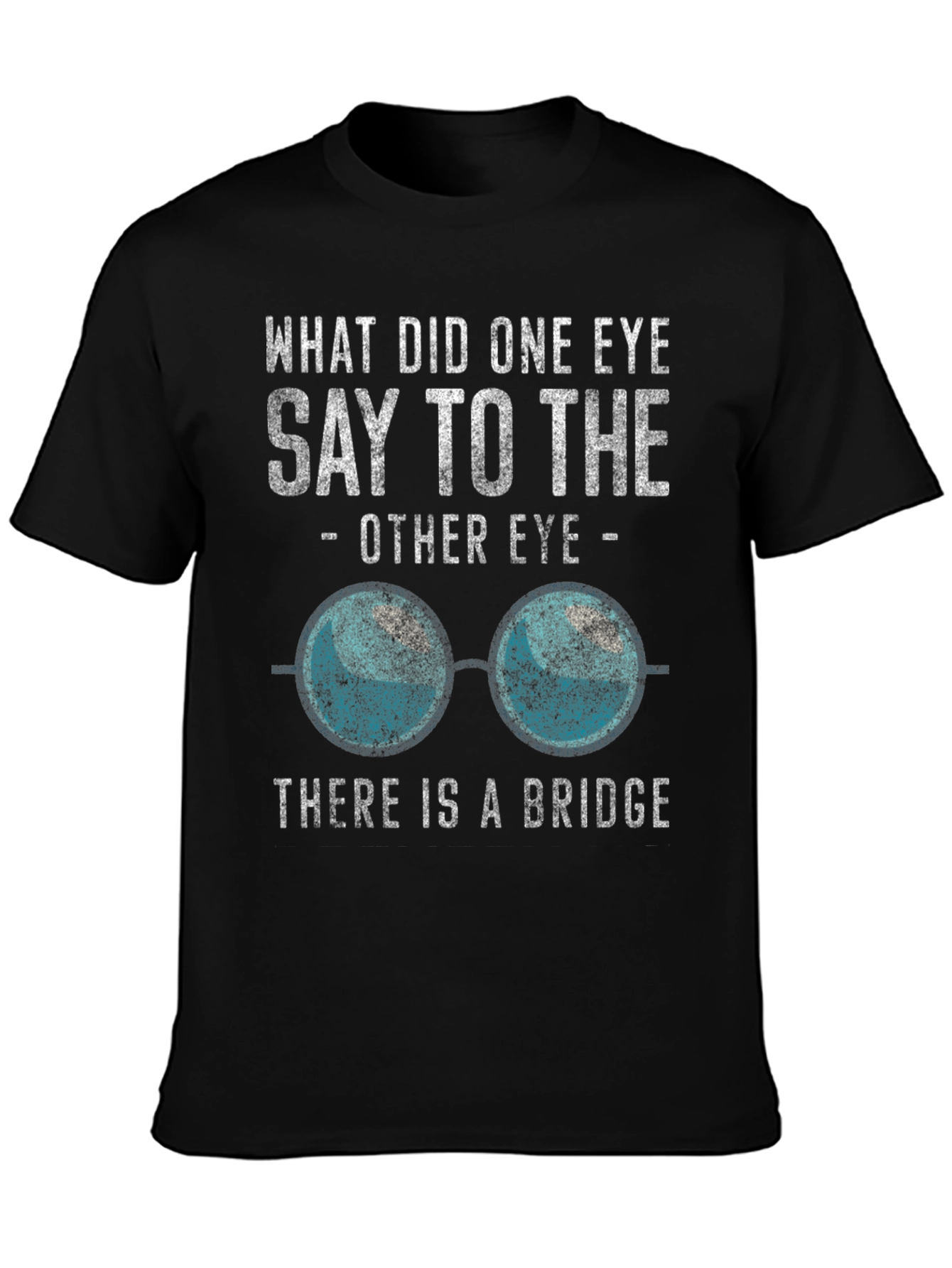 Funny Eye Bridge T-Shirt - Pun Lover Tee
