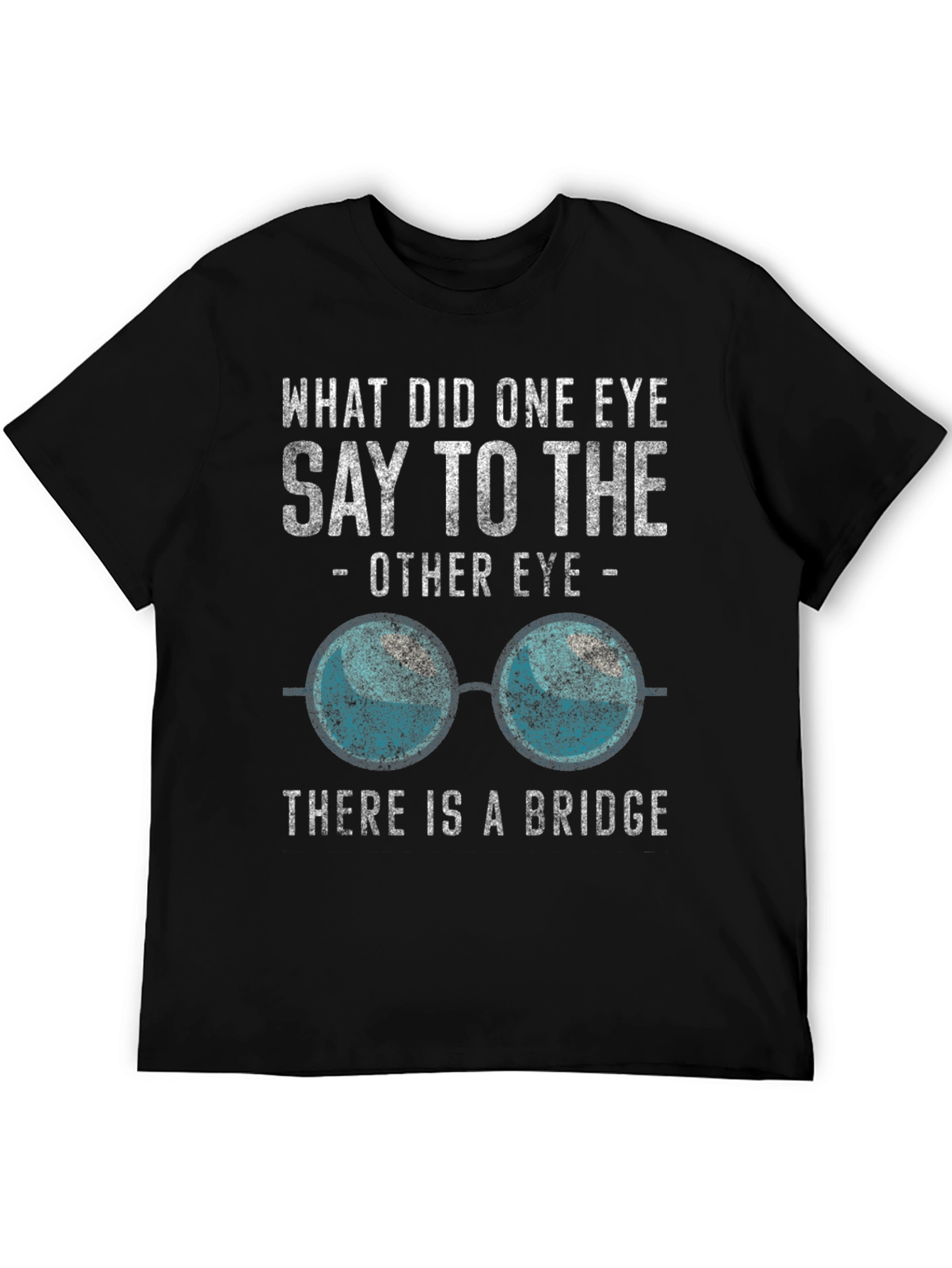Funny Eye Bridge T-Shirt - Pun Lover Tee