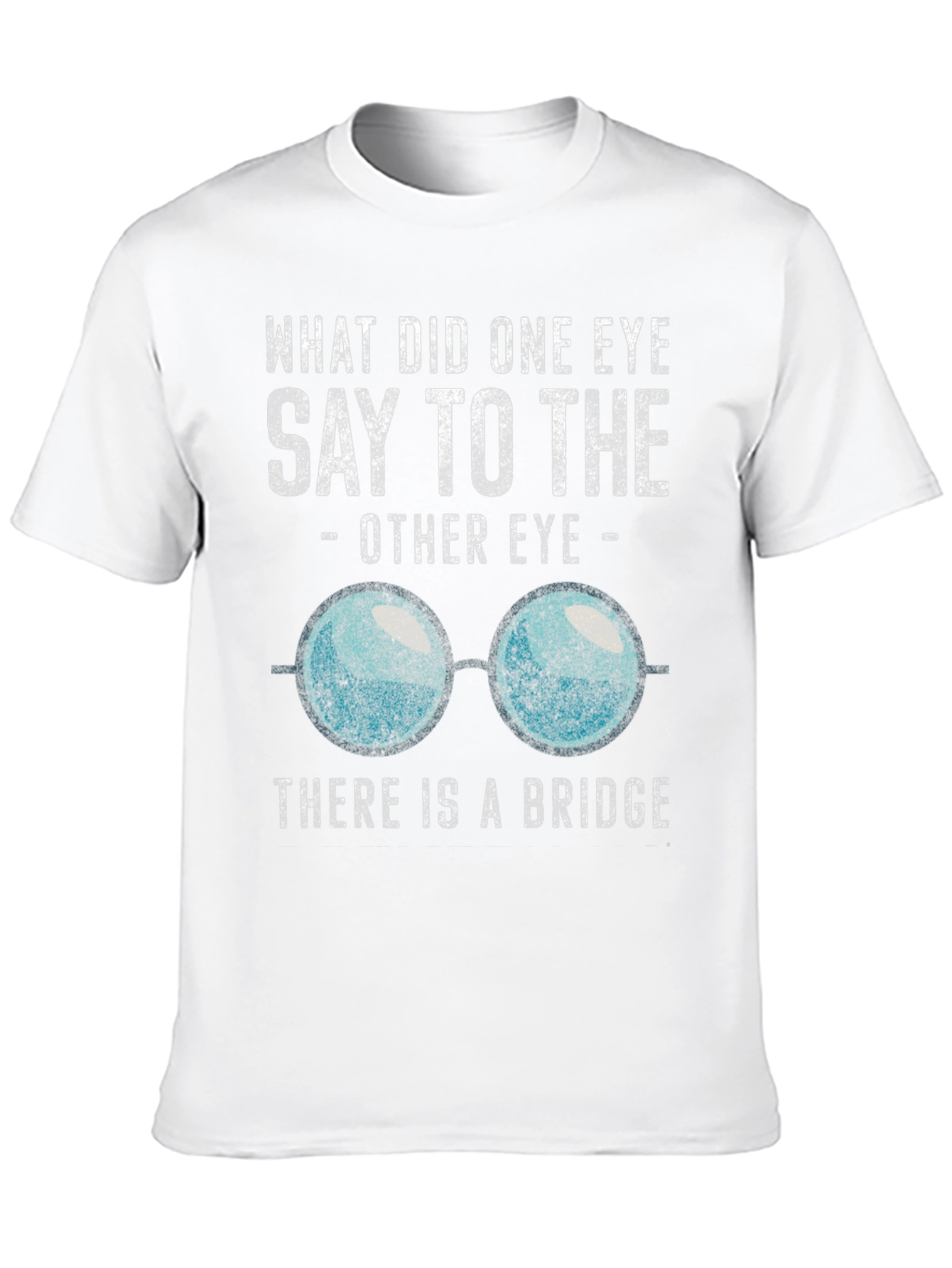 Funny Eye Bridge T-Shirt - Pun Lover Tee